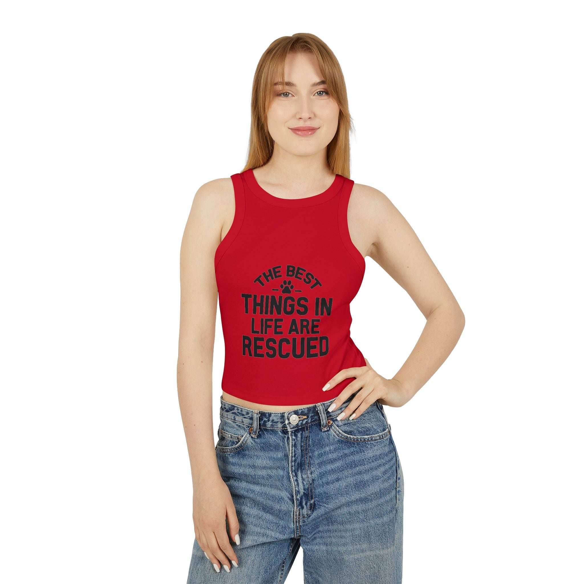 Rescue Love Women Micro Rib Racer Tank Top - The Best Things in Life Are Rescued