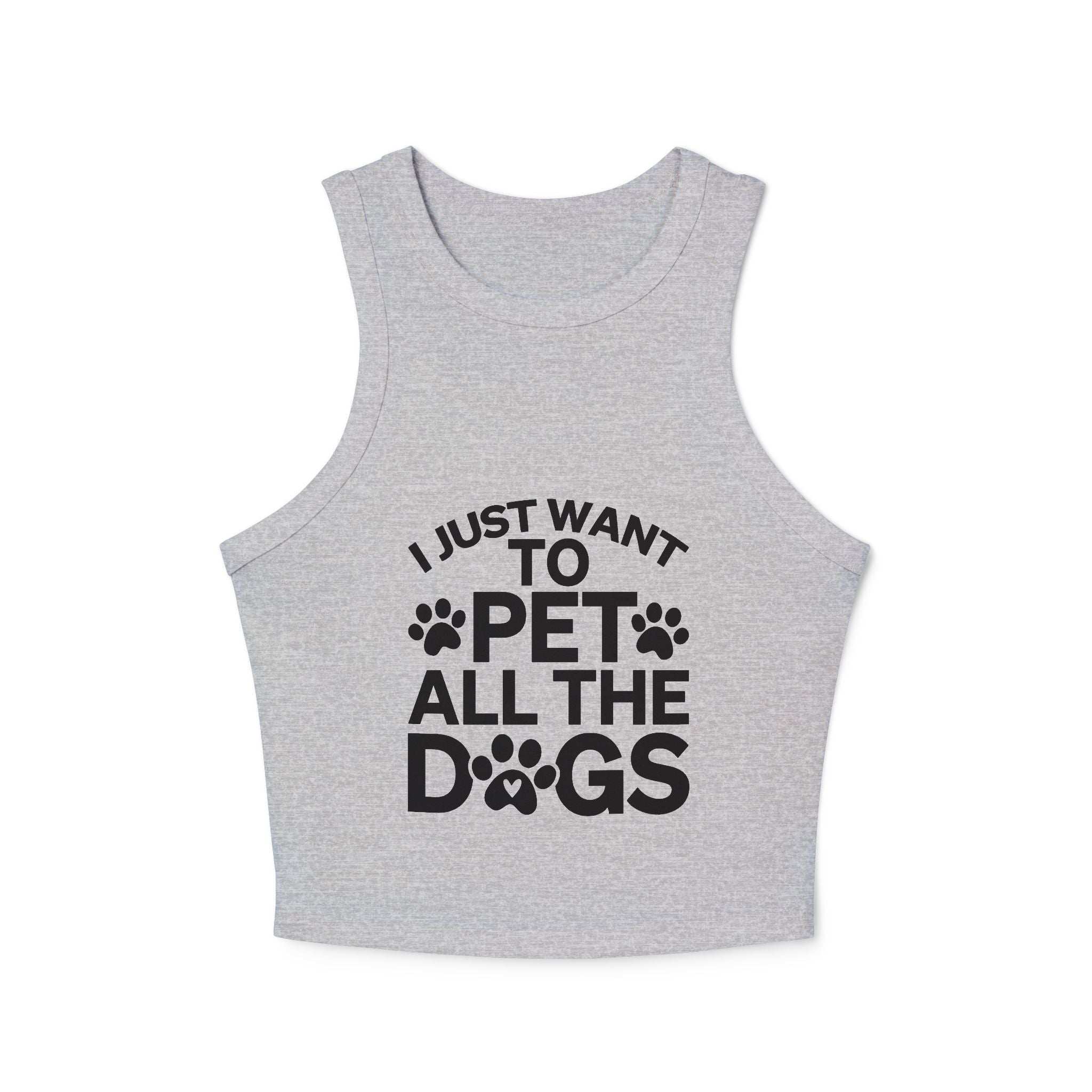 I Just Want to Pet All the Dogs - Women's Micro Rib Racer Tank Top - Cute Pet Lover Apparel