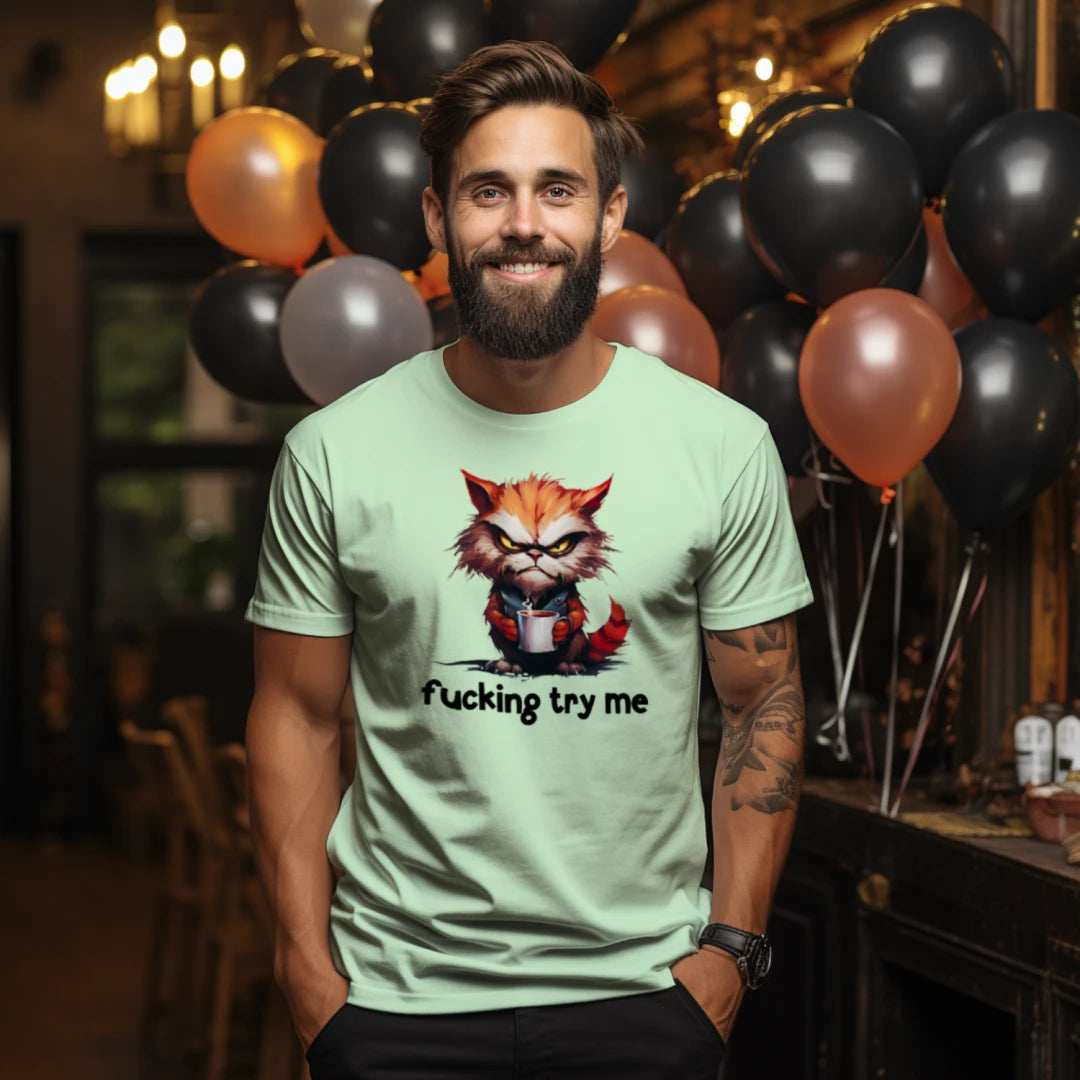 Try Me Cat Coffee Tee - Funny Sarcastic T-Shirt