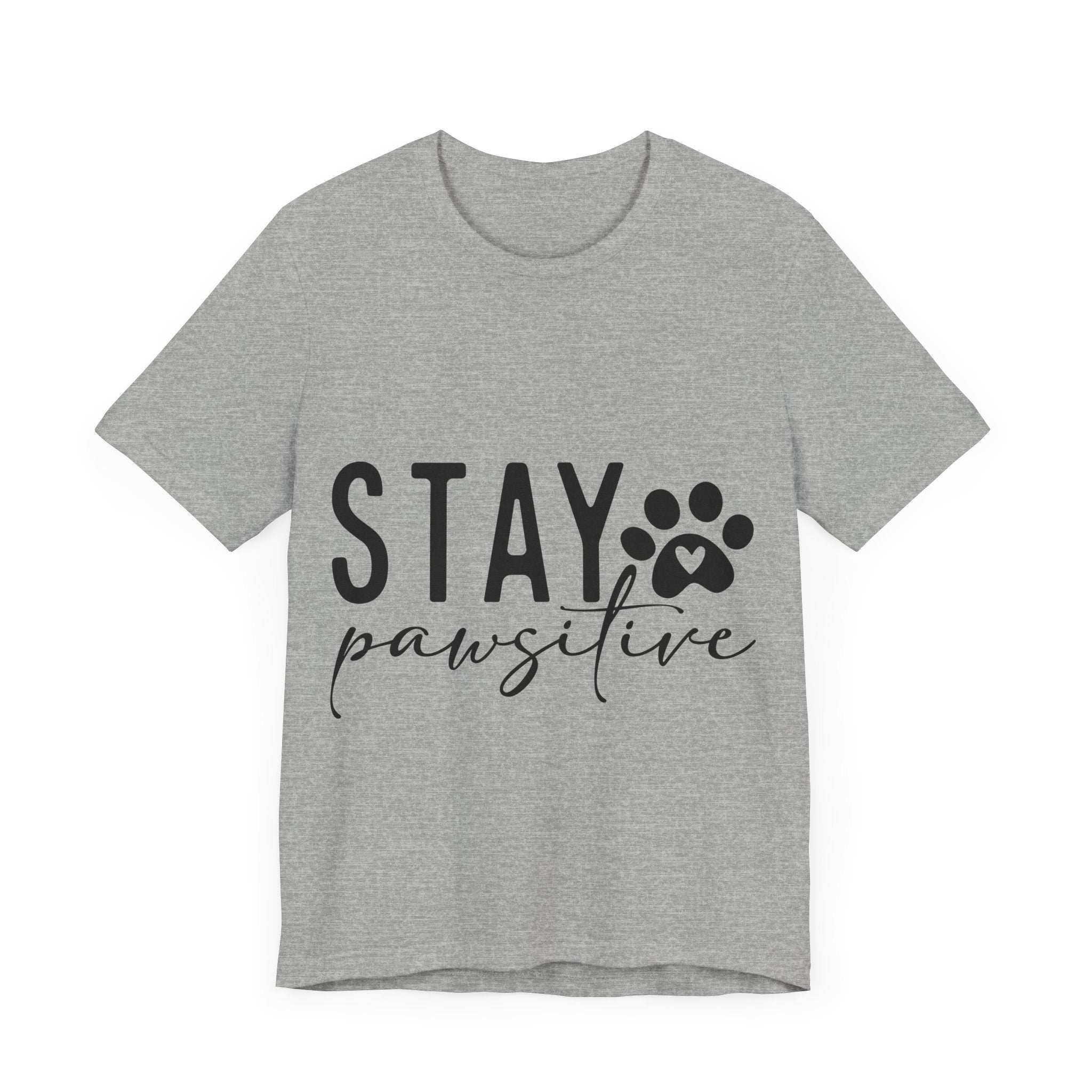 Stay Pawsitive Unisex Tee