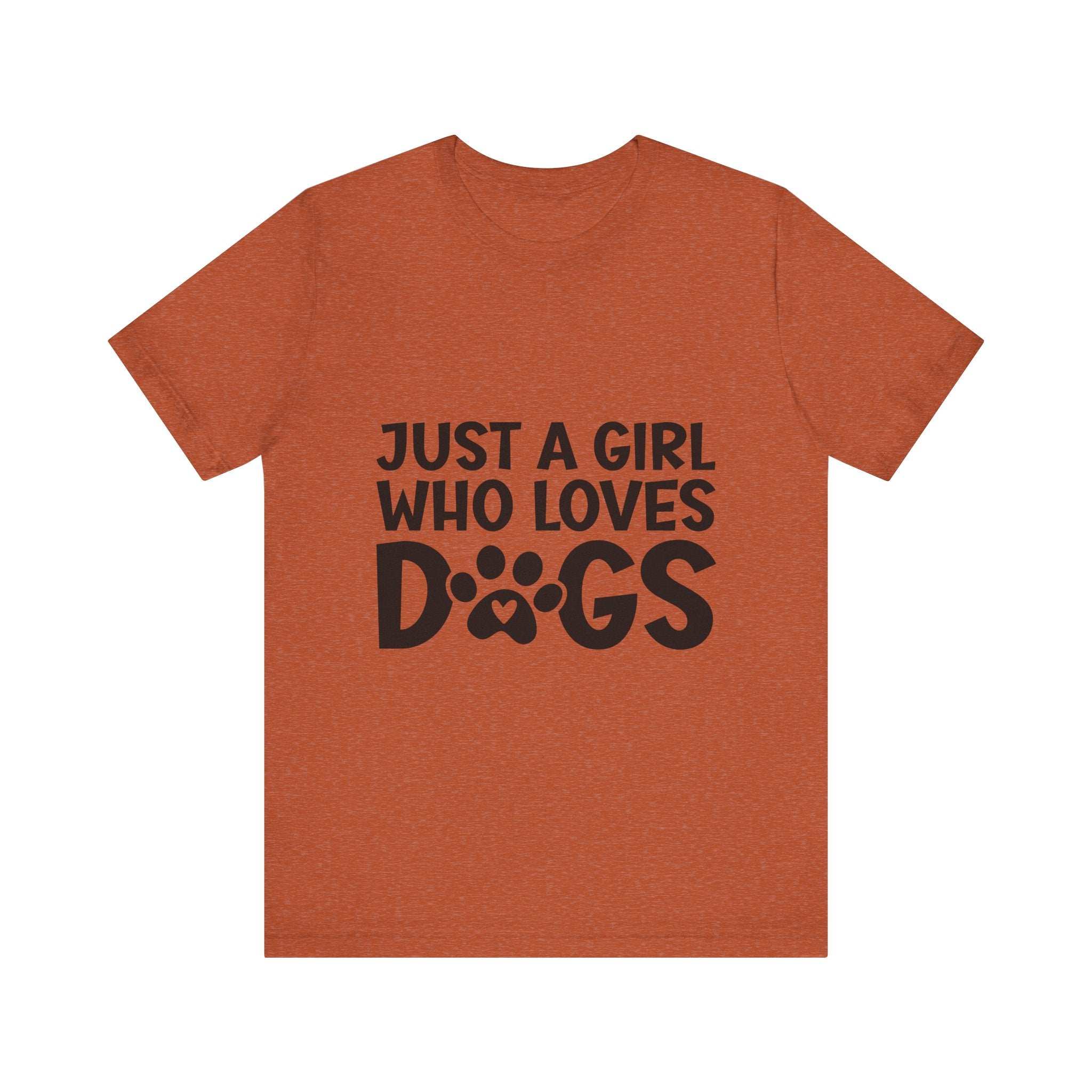 Dog Lover Unisex Tee - Just a Girl Who Loves Dogs