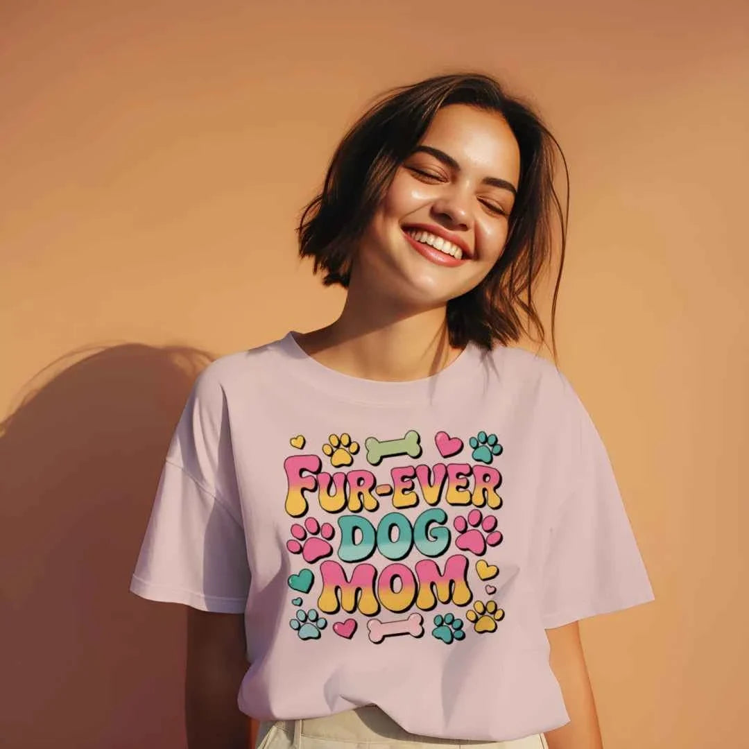 Funny Dog Mom T-Shirt - "Fur-Ever Dog Mom"