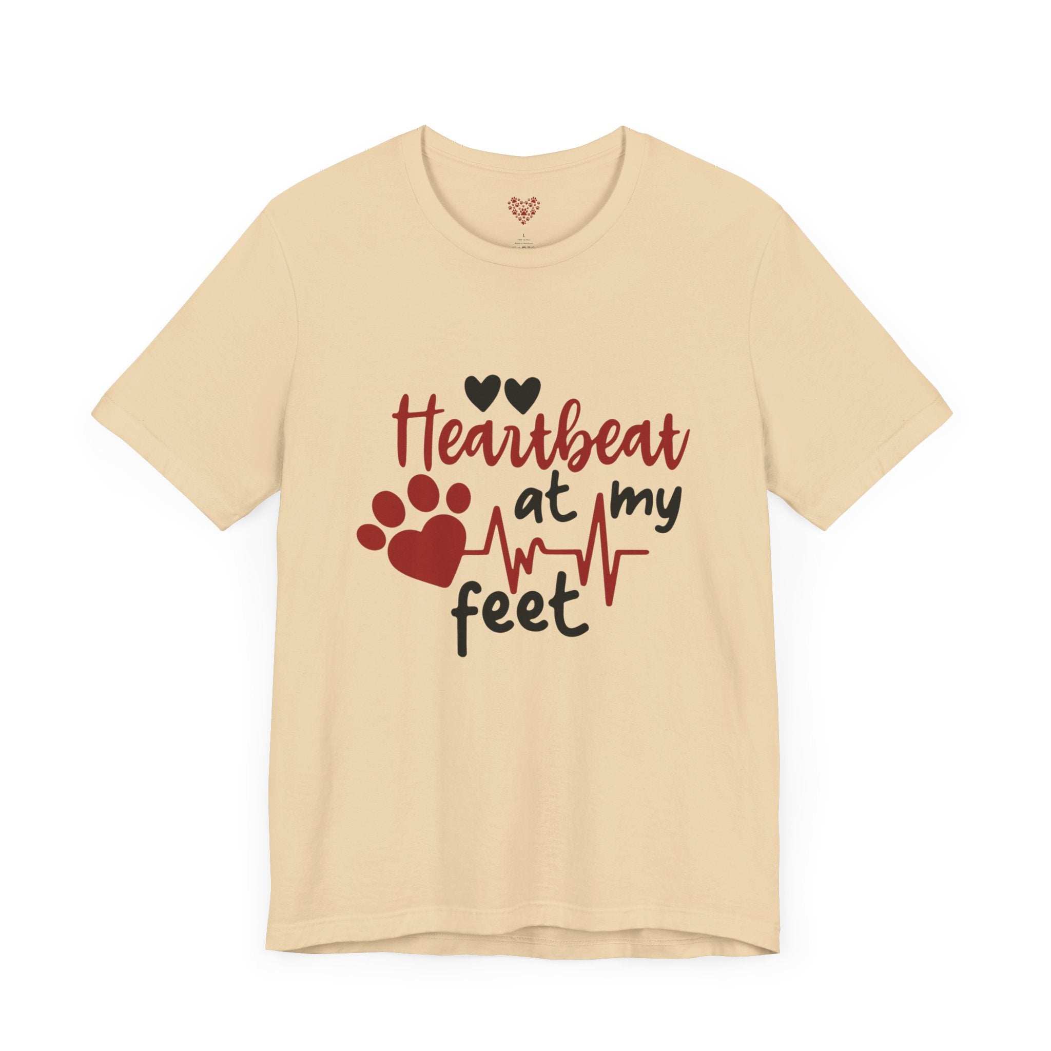 Heartbeat at my Feet - Unisex Tee
