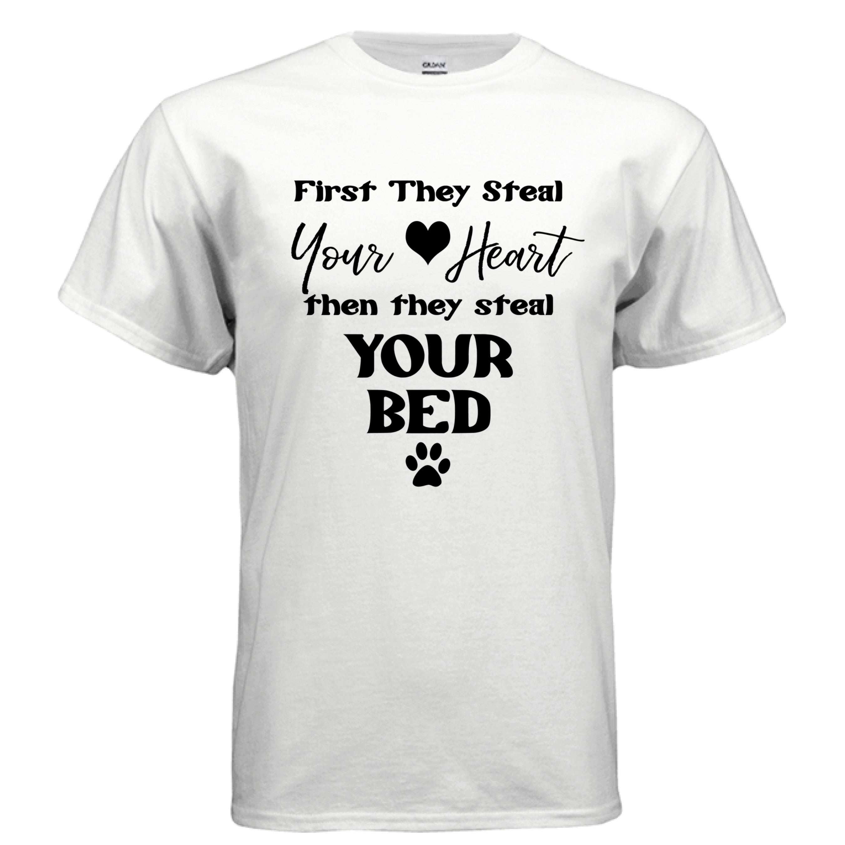 Steel Your Heart Then Bed T-Shirt - Funny Sleep Lover Tee