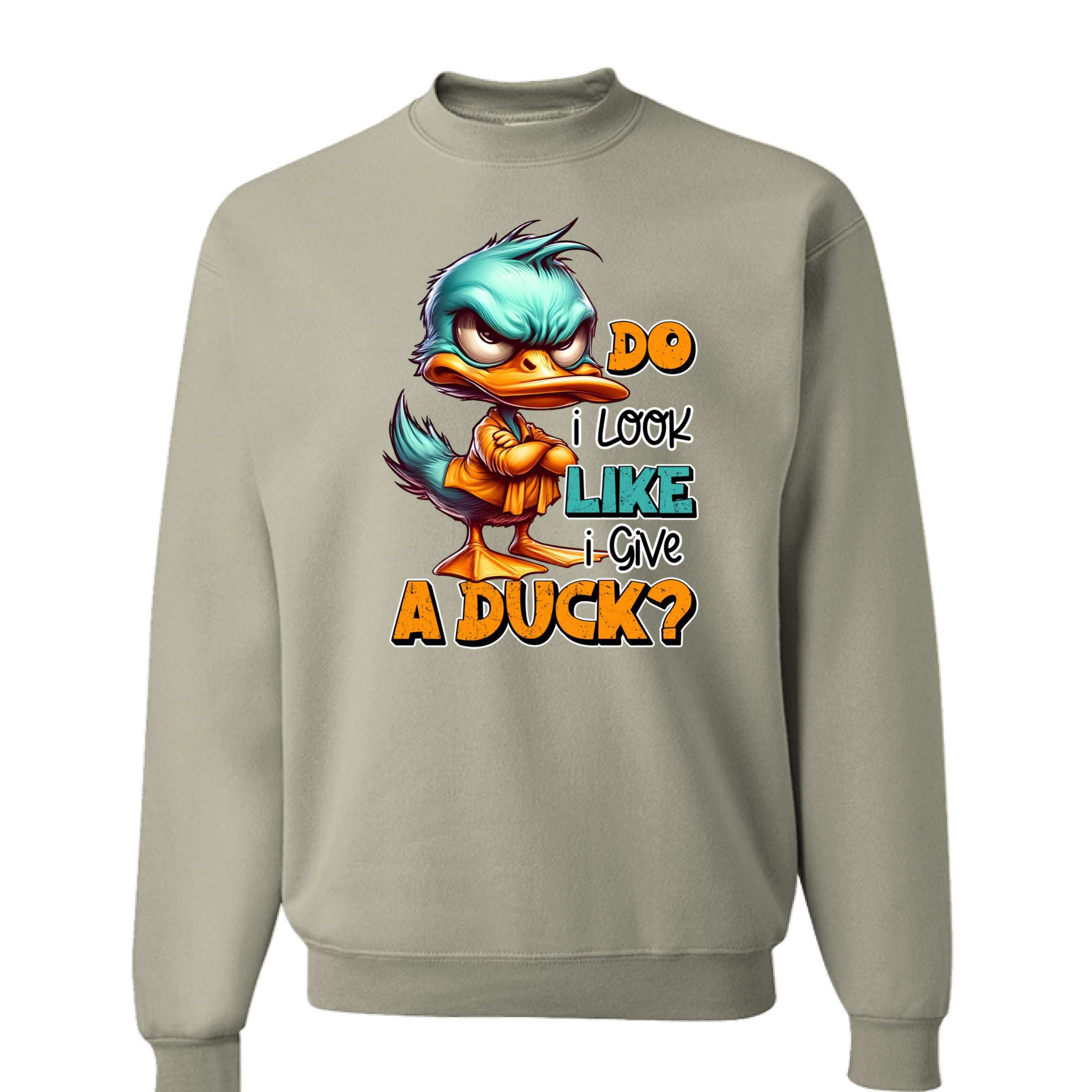 Give a Duck Crewneck - Funny Sarcastic Sweatshirt