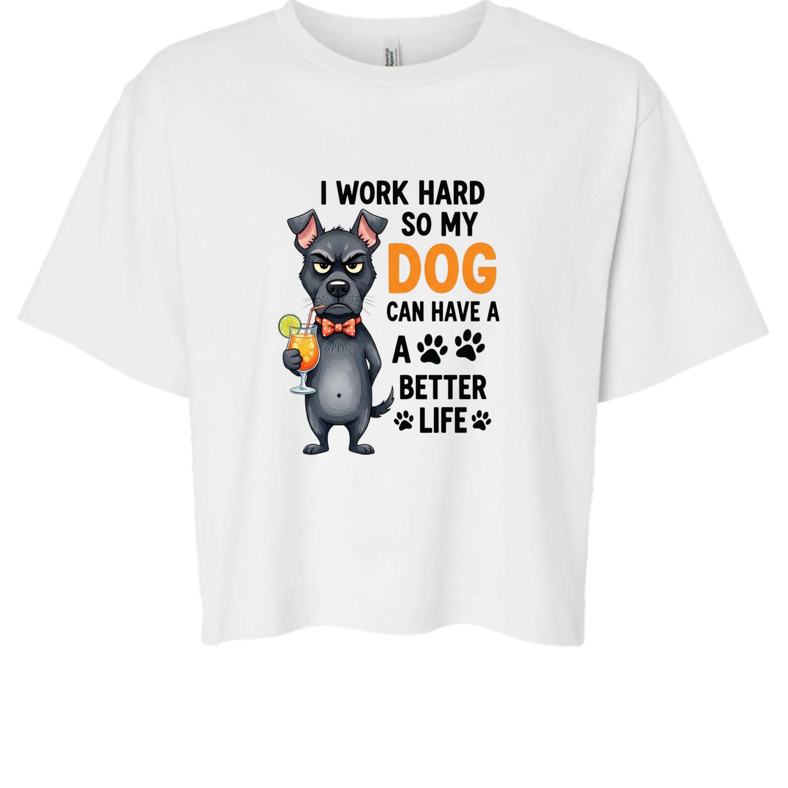 Work Hard for My Dog Tee - Funny Pet Parent T-Shirt