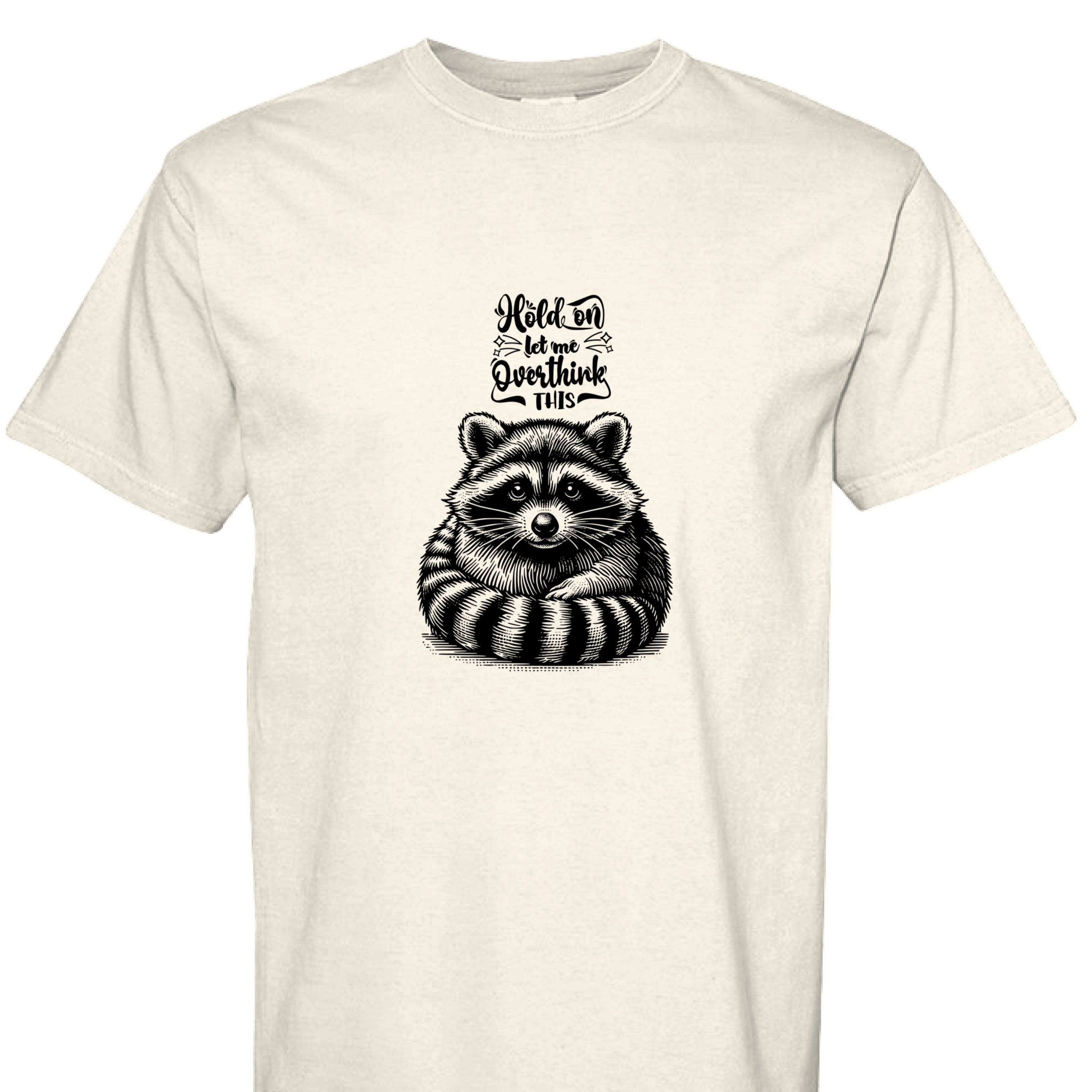 Funny T-Shirt - Overthinking Racoon Comfort Colors Tee