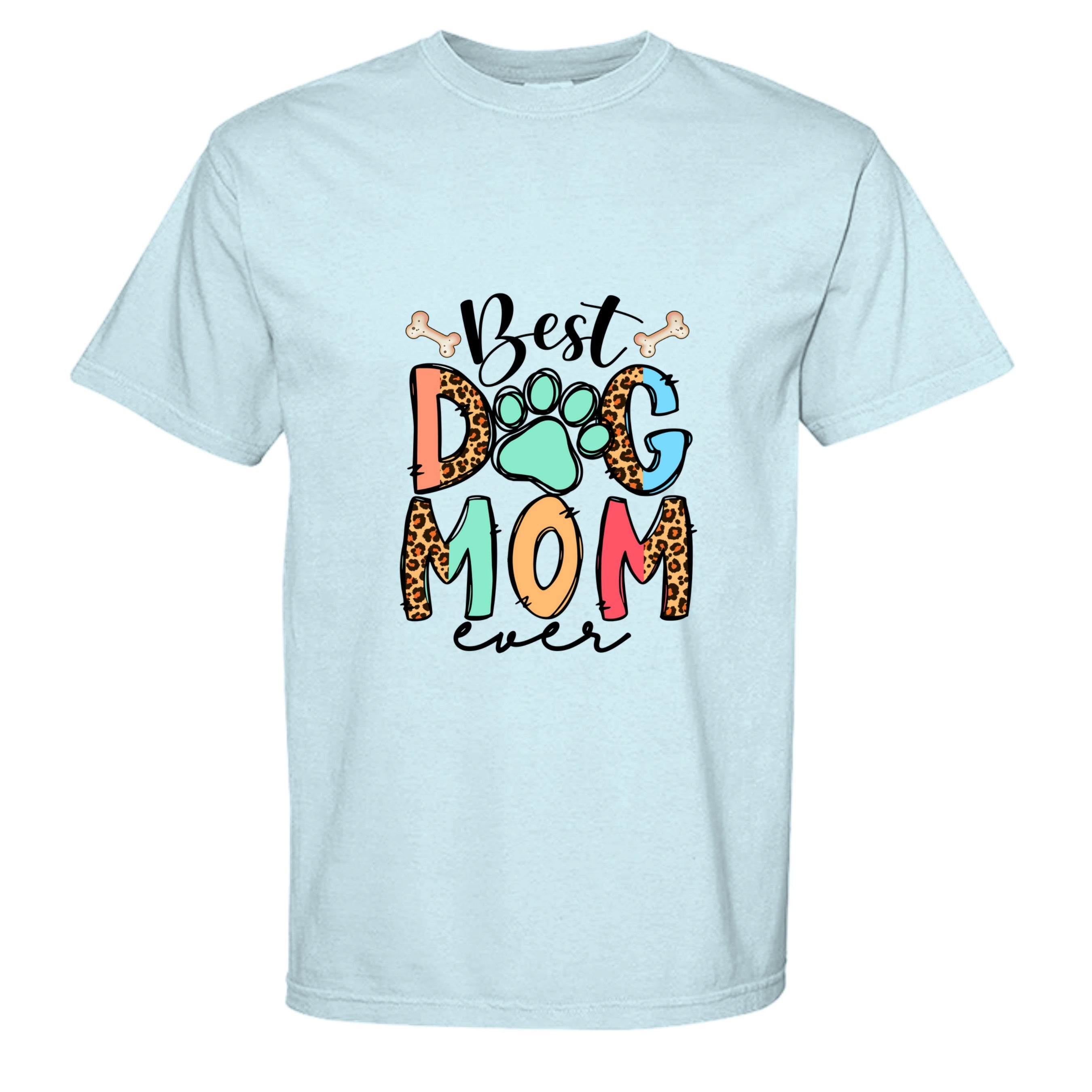 Comfort Colors T-Shirt - "Best Dog Mom Ever"