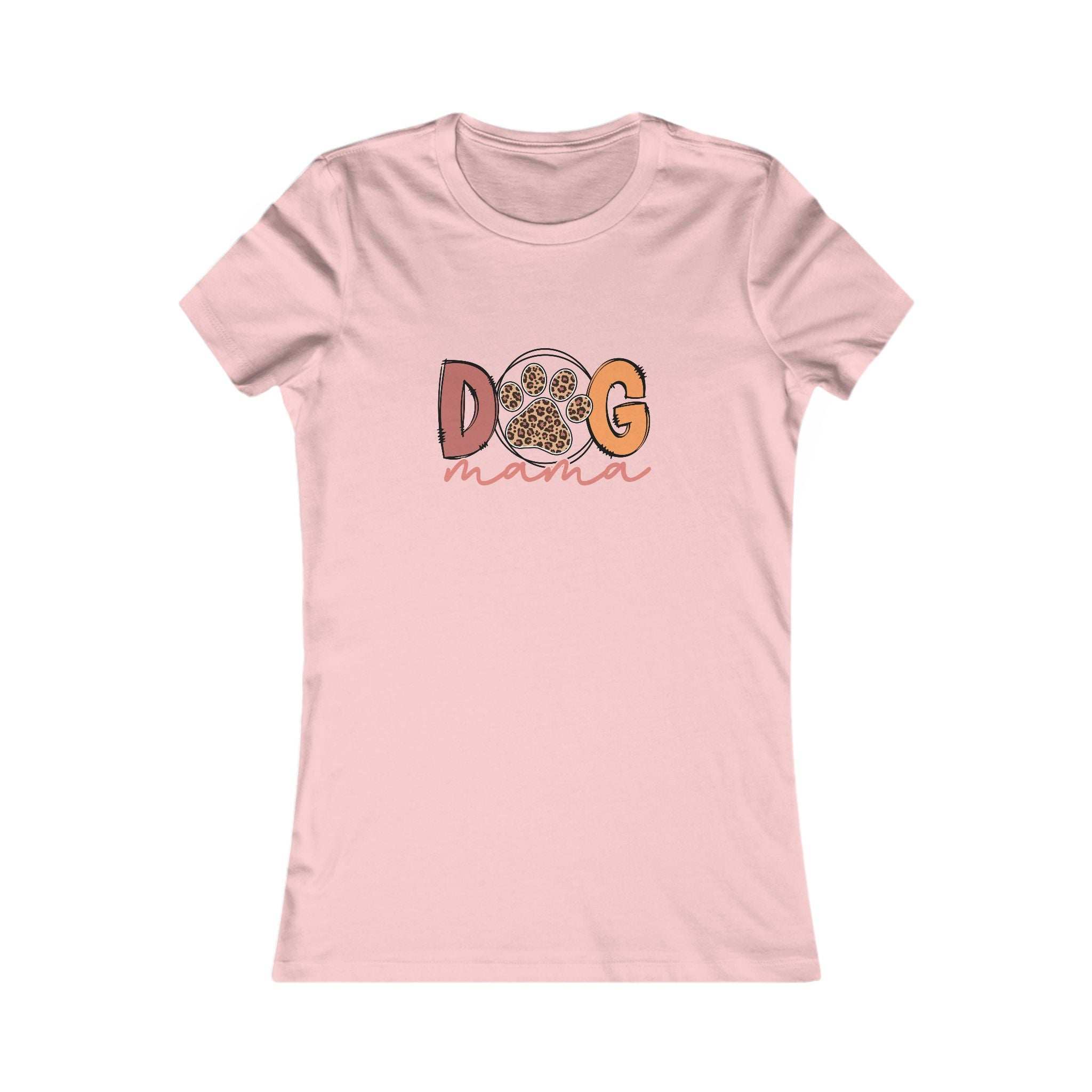 Dog Mama Tee - Women's Favorite Cute Dog Mom Shirt
