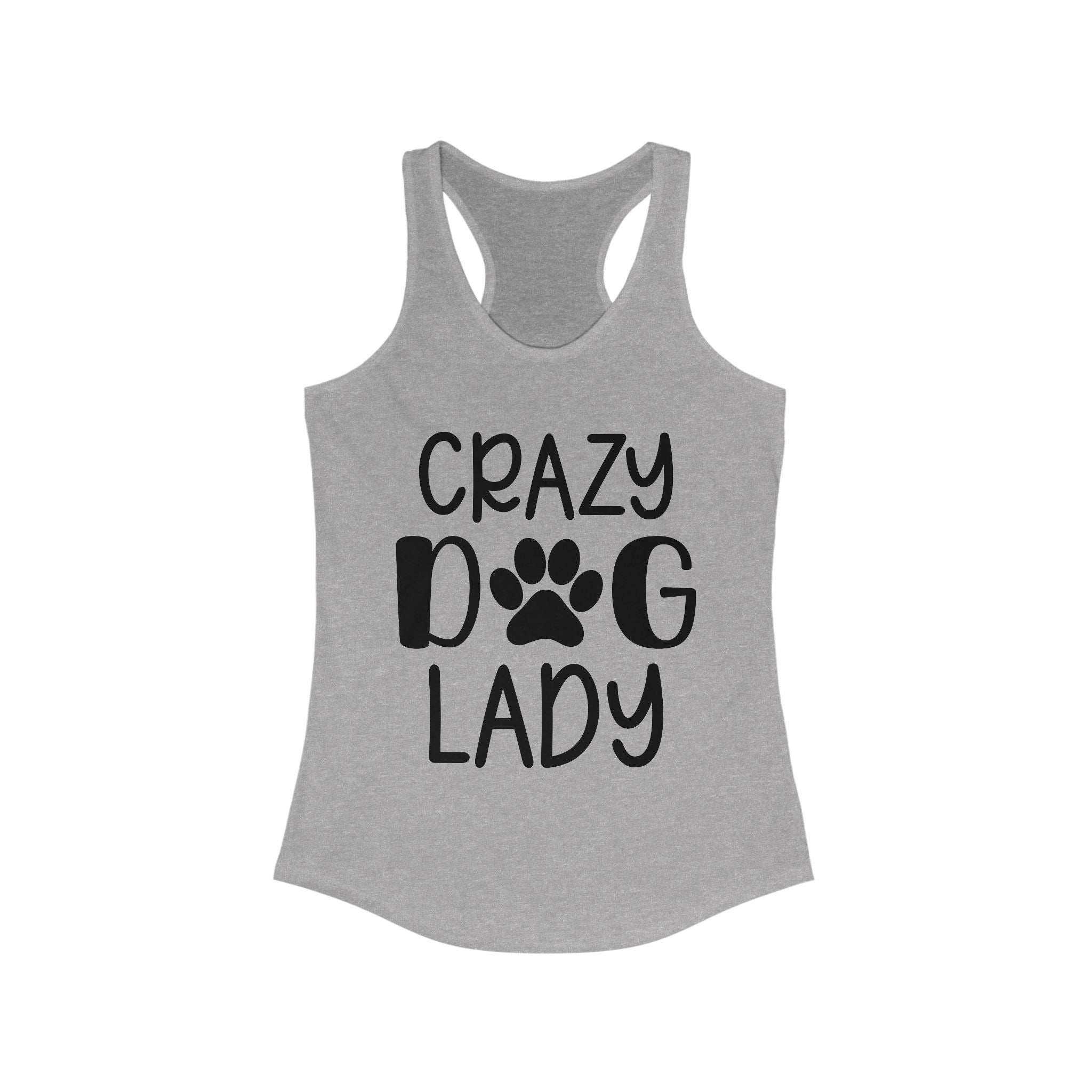 Crazy Dog Lady Racerback Tank Top - Perfect for Dog Lovers