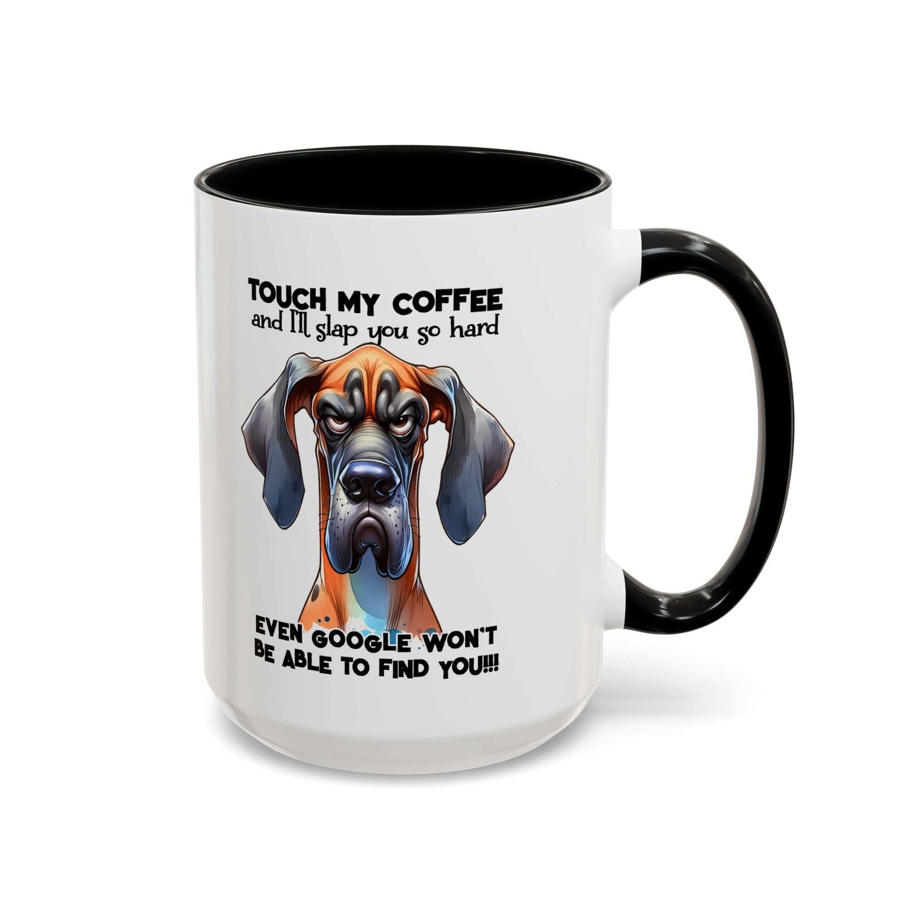 Funny Dog Coffee Mug for Pet Lovers – Tough Coffee Quote – Gift for Dog Owners