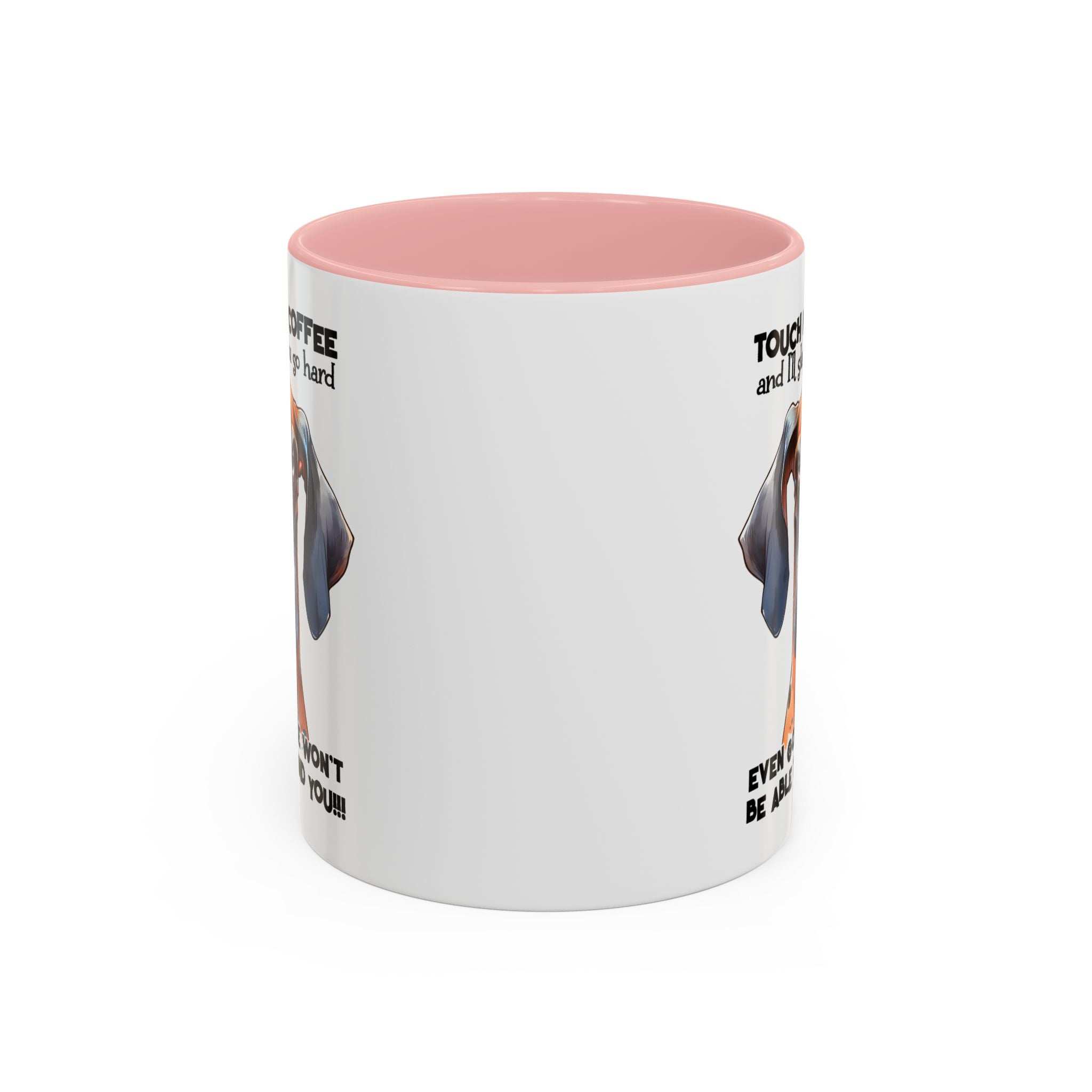 Funny Dog Coffee Mug for Pet Lovers – Tough Coffee Quote – Gift for Dog Owners