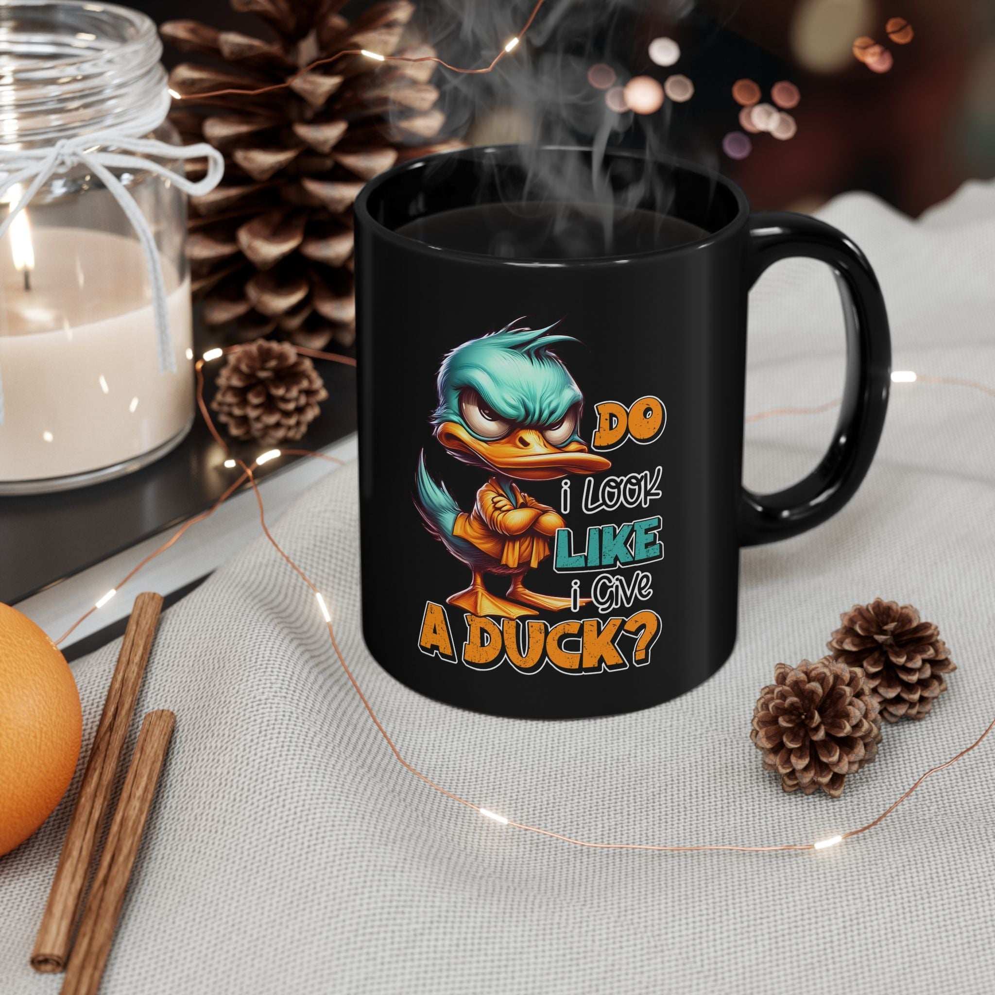 Funny Duck Quote Black Mug - 11oz & 15oz - Perfect Gift for Duck Lovers