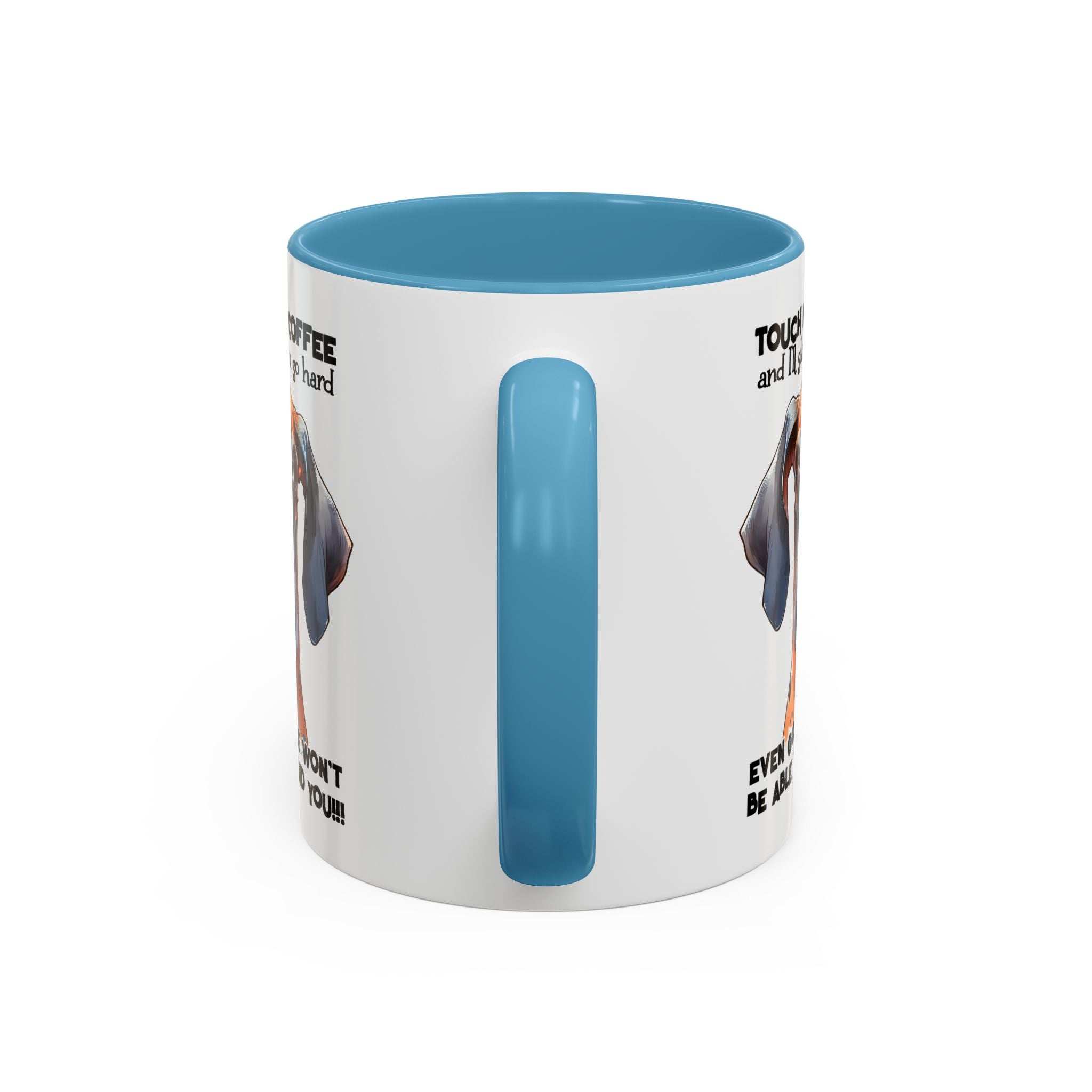 Funny Dog Coffee Mug for Pet Lovers – Tough Coffee Quote – Gift for Dog Owners