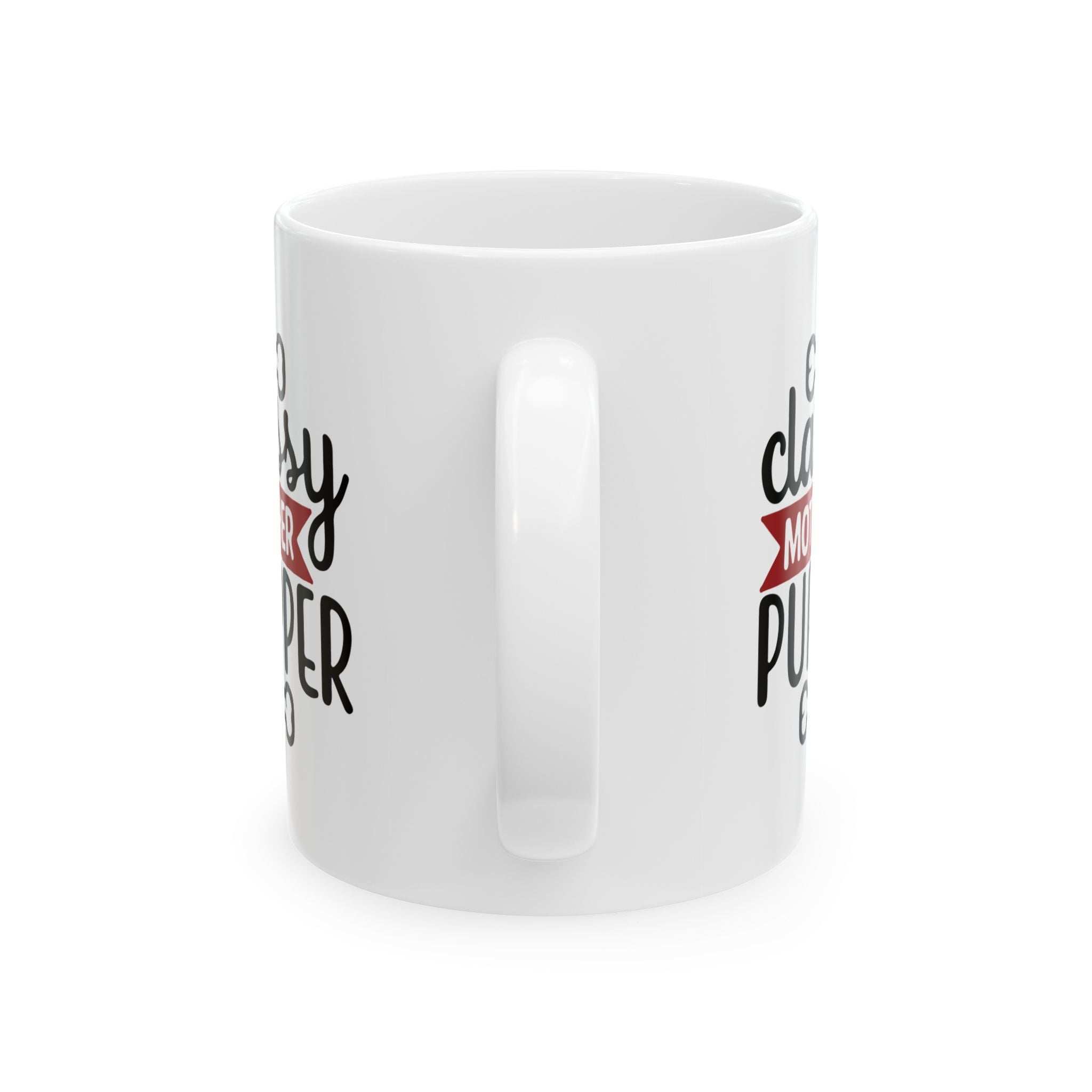 Classy Mother Pupper Ceramic Mug - Perfect Gift for Dog Moms & Pet Lovers