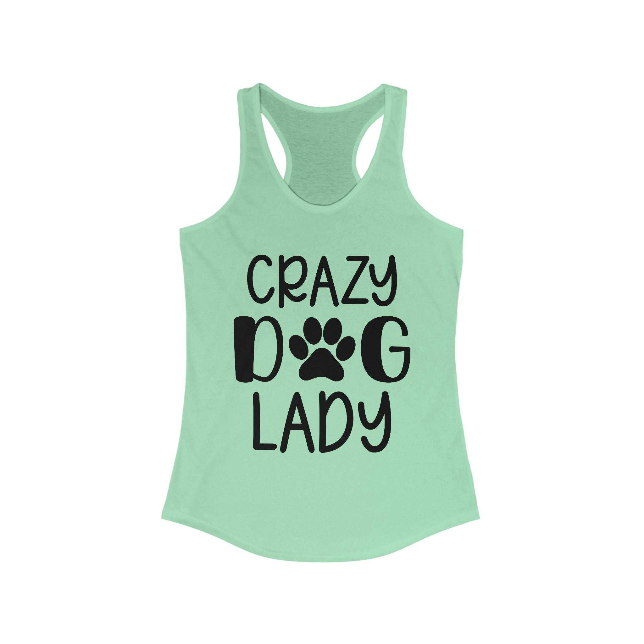 Crazy Dog Lady Racerback Tank Top - Perfect for Dog Lovers