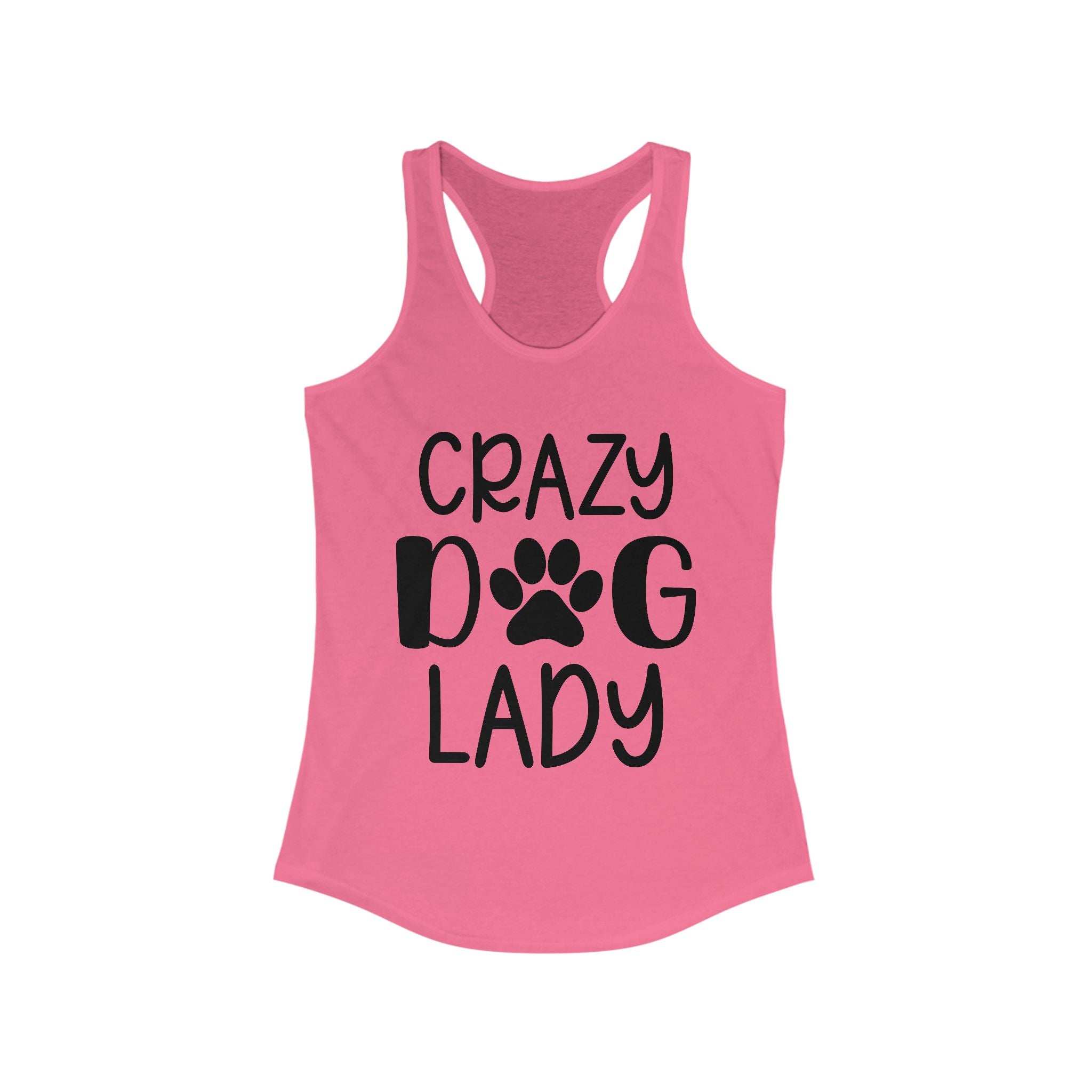 Crazy Dog Lady Racerback Tank Top - Perfect for Dog Lovers