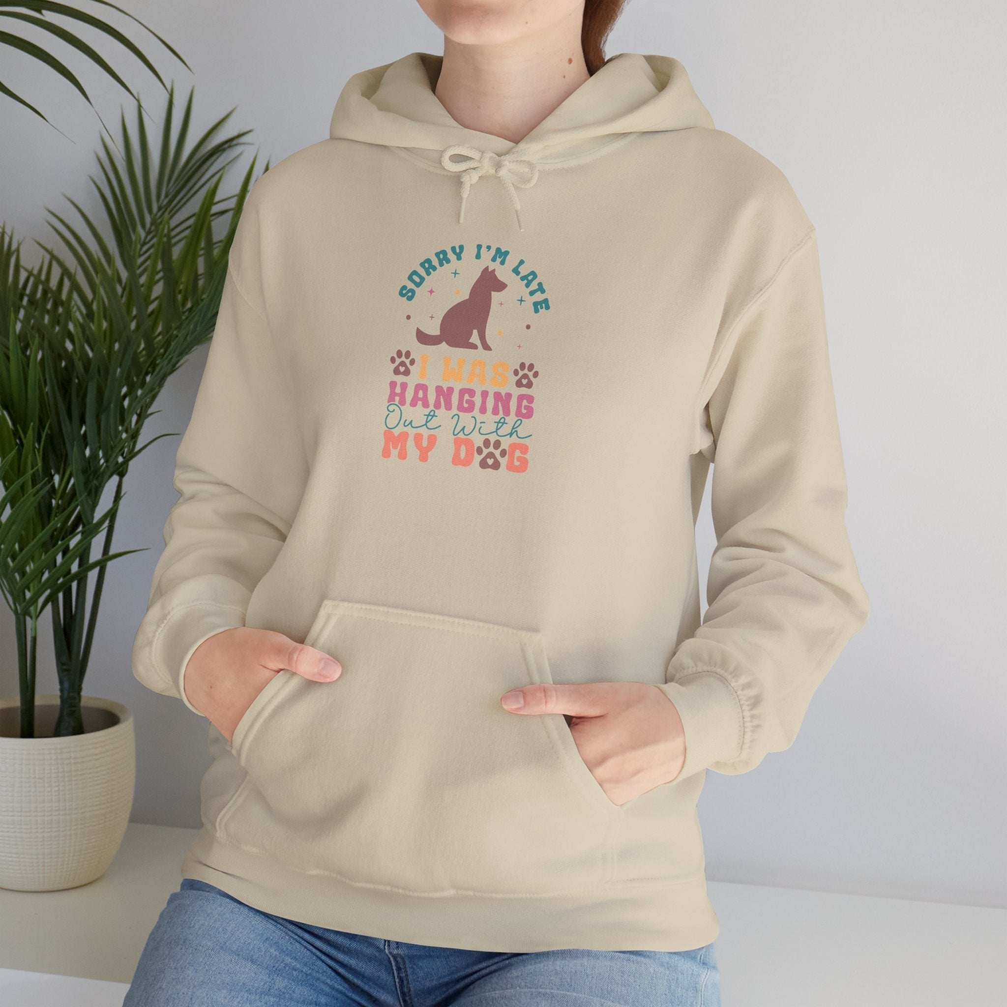 Funny Dog Lover Sweatshirt - "Sorry I'm Late, I Was Hanging Out With My Dog" - Unisex Heavy Blend™ Hoodie