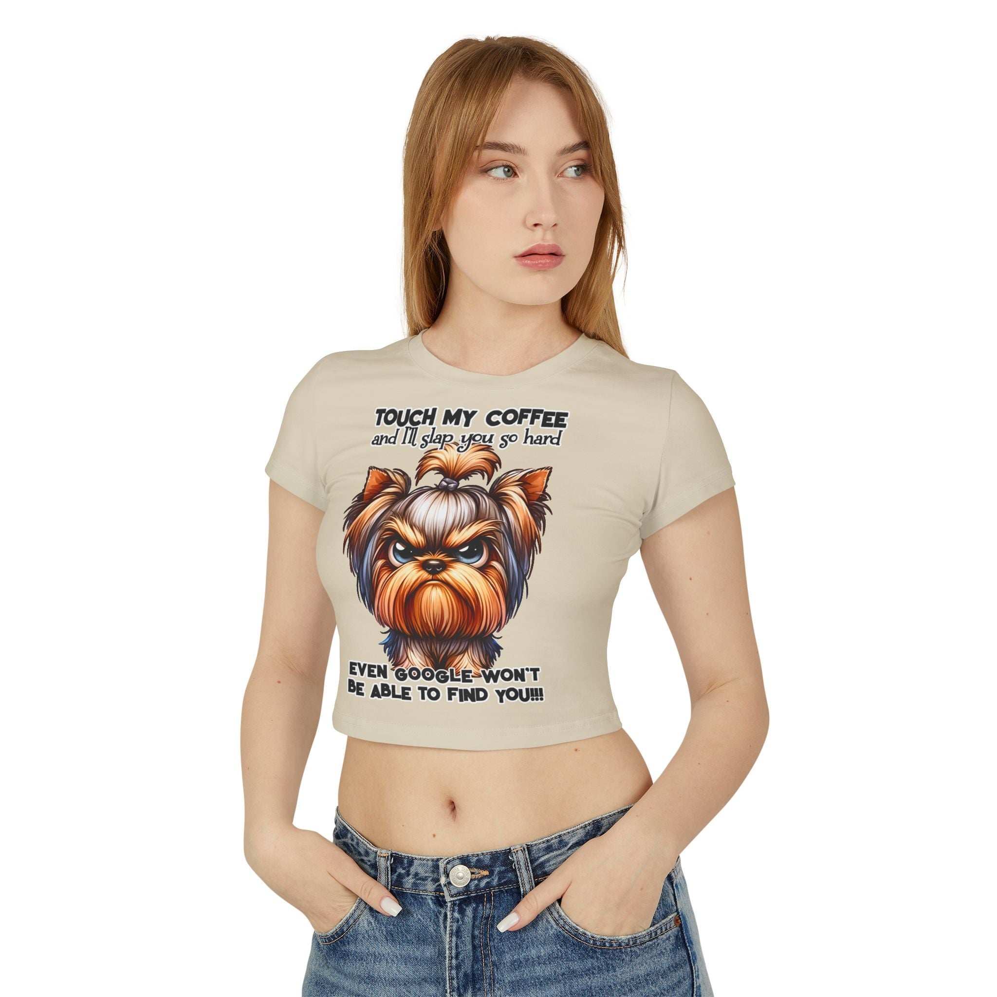 Funny Yorkie Baby Tee - Touch My Coffee and I'll Slap You Hard