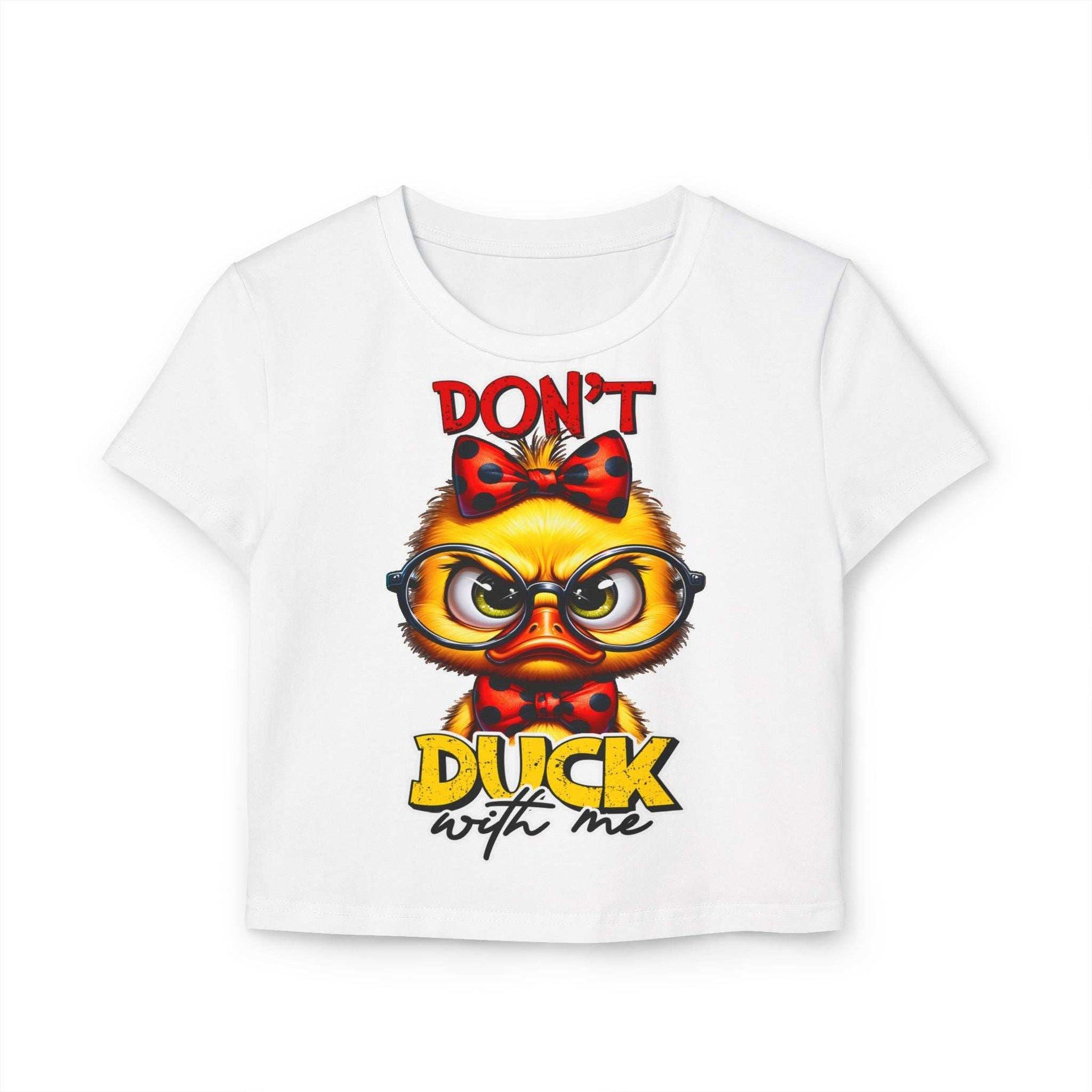 Funny Duck Graphic Women's Baby Tee - Don't Duck with Me