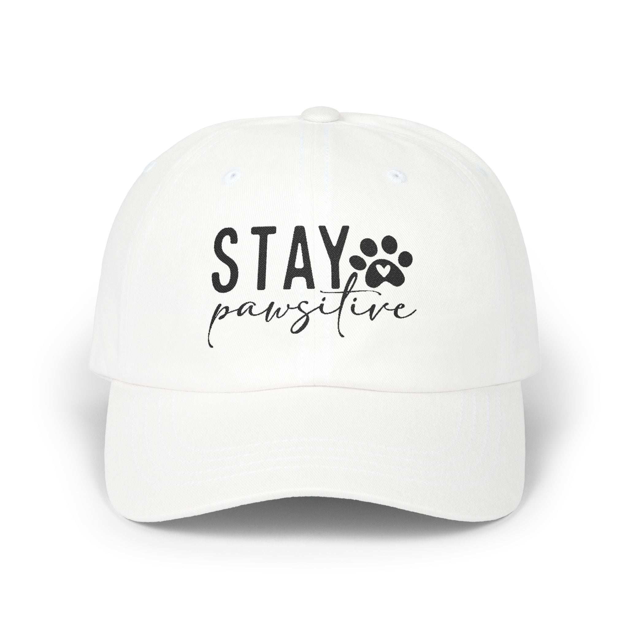 Stay Pawsitive Embroidered Dad Cap - Inspirational Pet Lover Baseball Hat