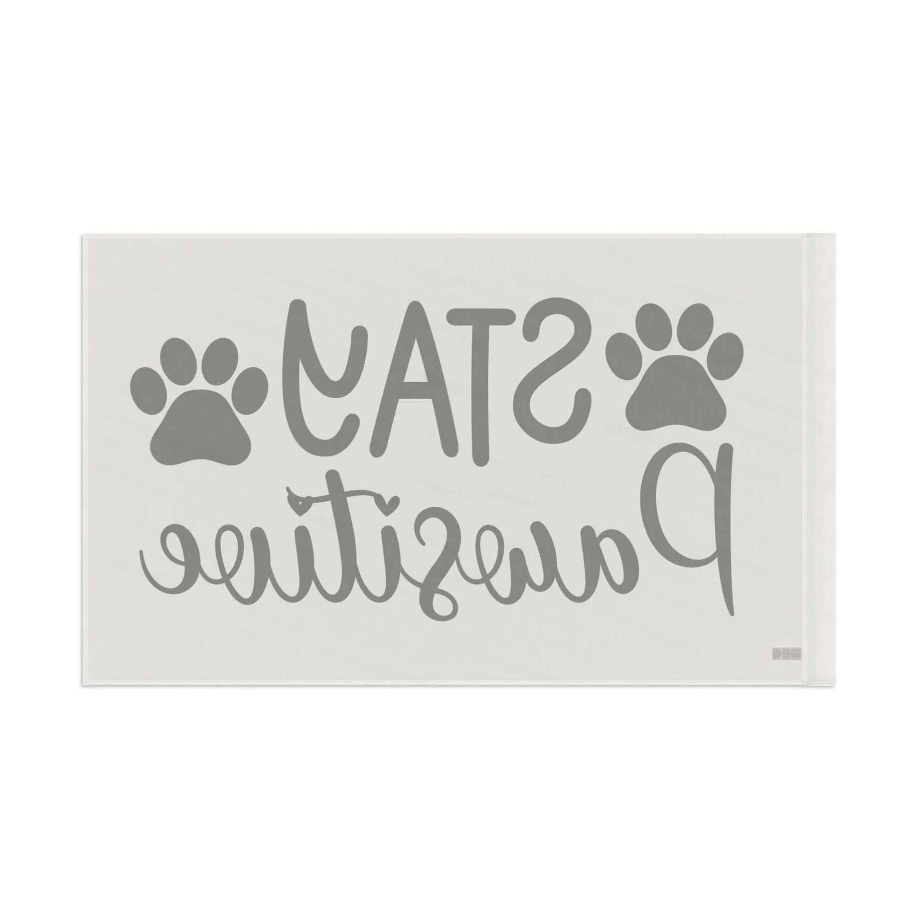 Paw Print Flag - Stay Pawsitive Home Decor