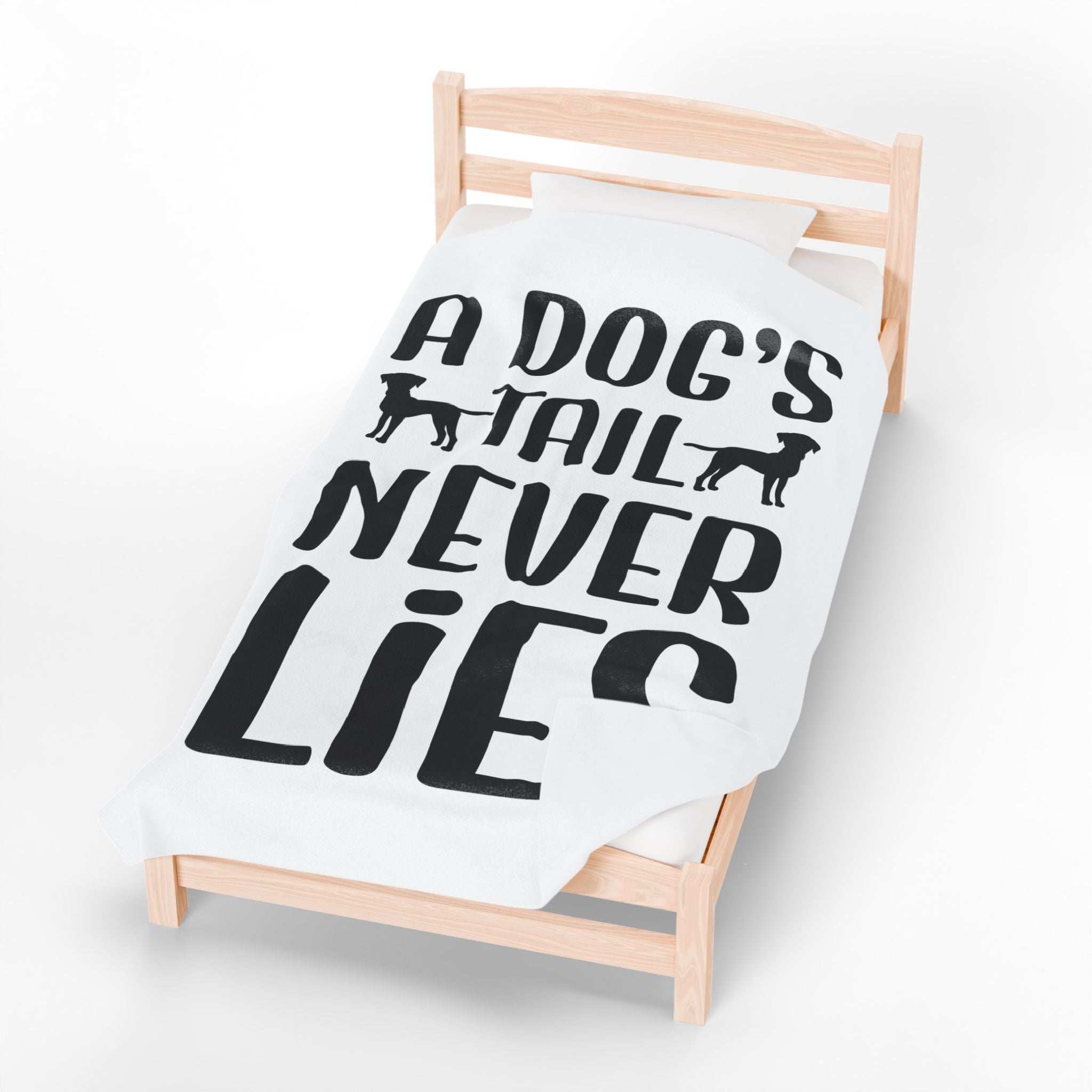 Cozy Velveteen Plush Blanket - "A Dog's Tail Never Lies" - Pet Lover Gift