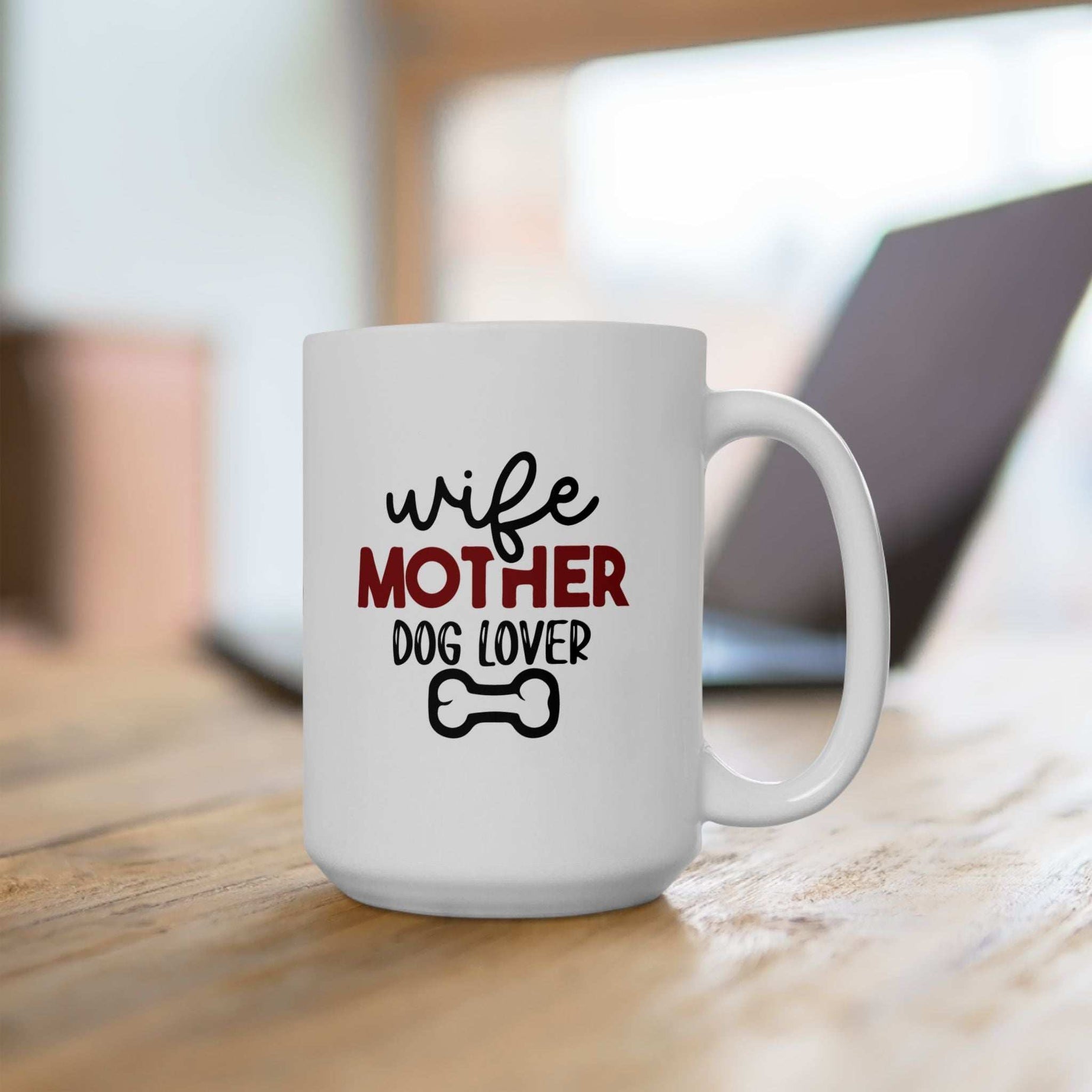 Wife Mother Dog Lover - Ceramic Mug
