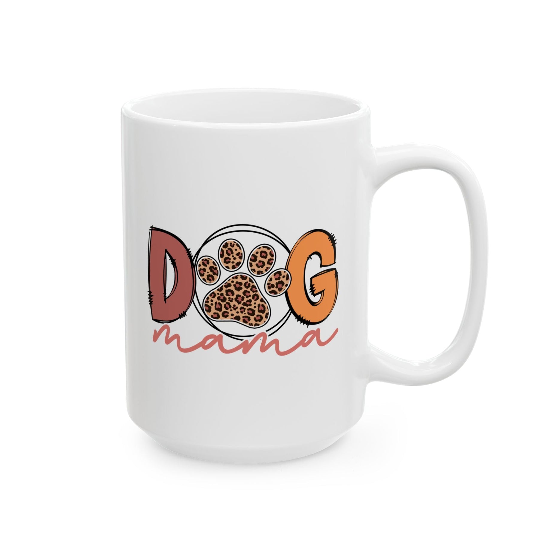 Dog Mama Ceramic Mug - Large 15oz Coffee Cup