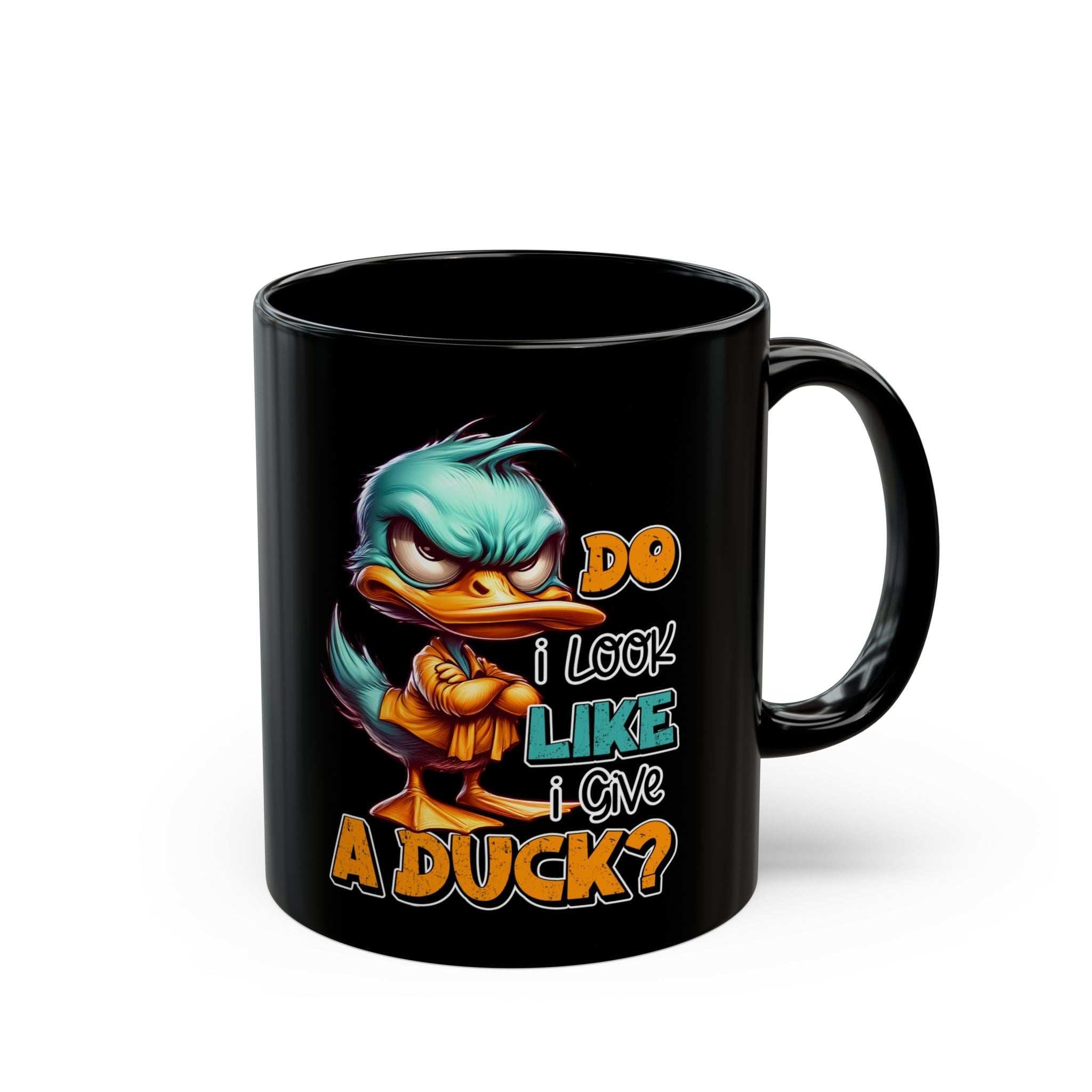 Funny Duck Quote Black Mug - 11oz & 15oz - Perfect Gift for Duck Lovers