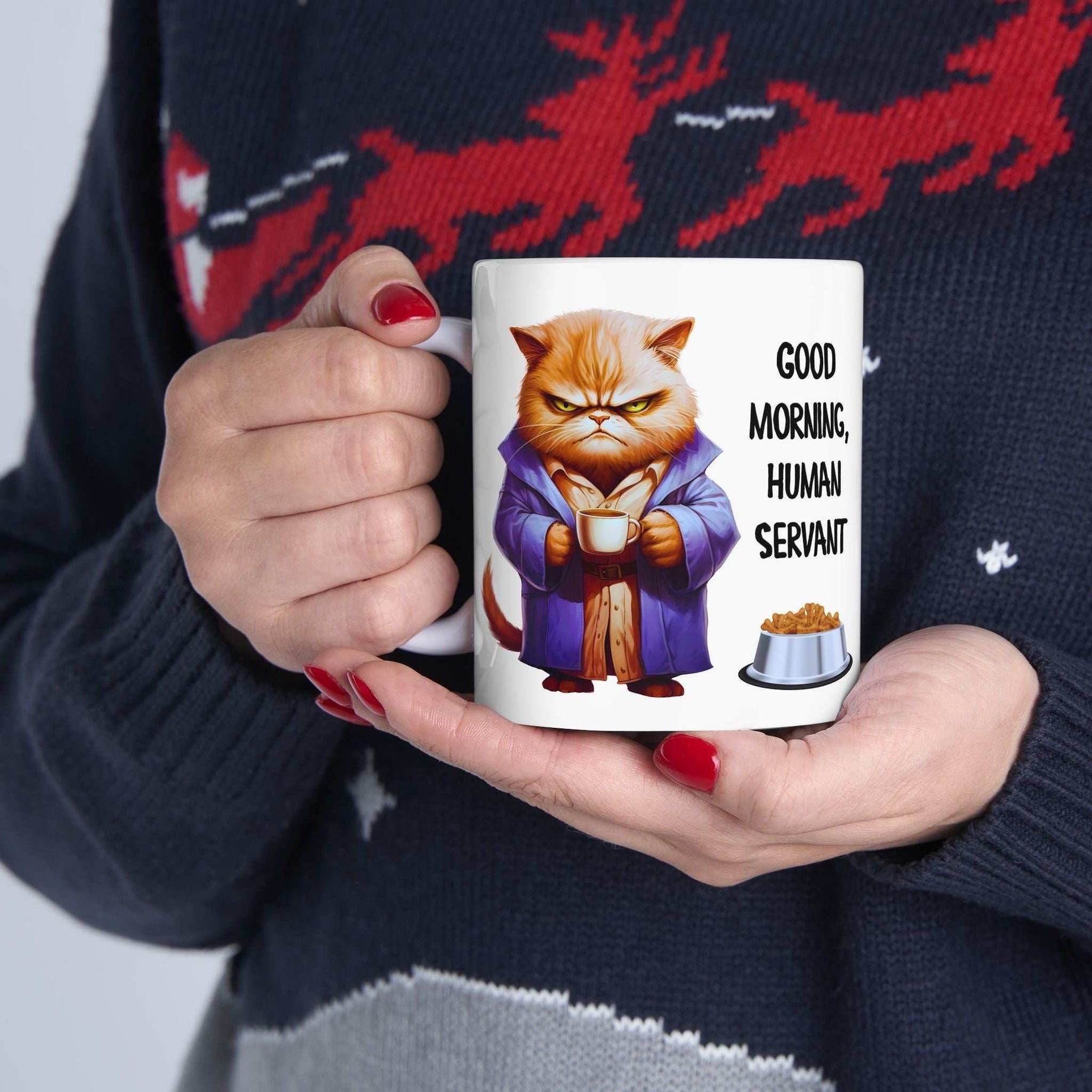 Funny Cat Mug - "Good Morning, Human Servant" - 11oz & 15oz Ceramic Coffee Cup