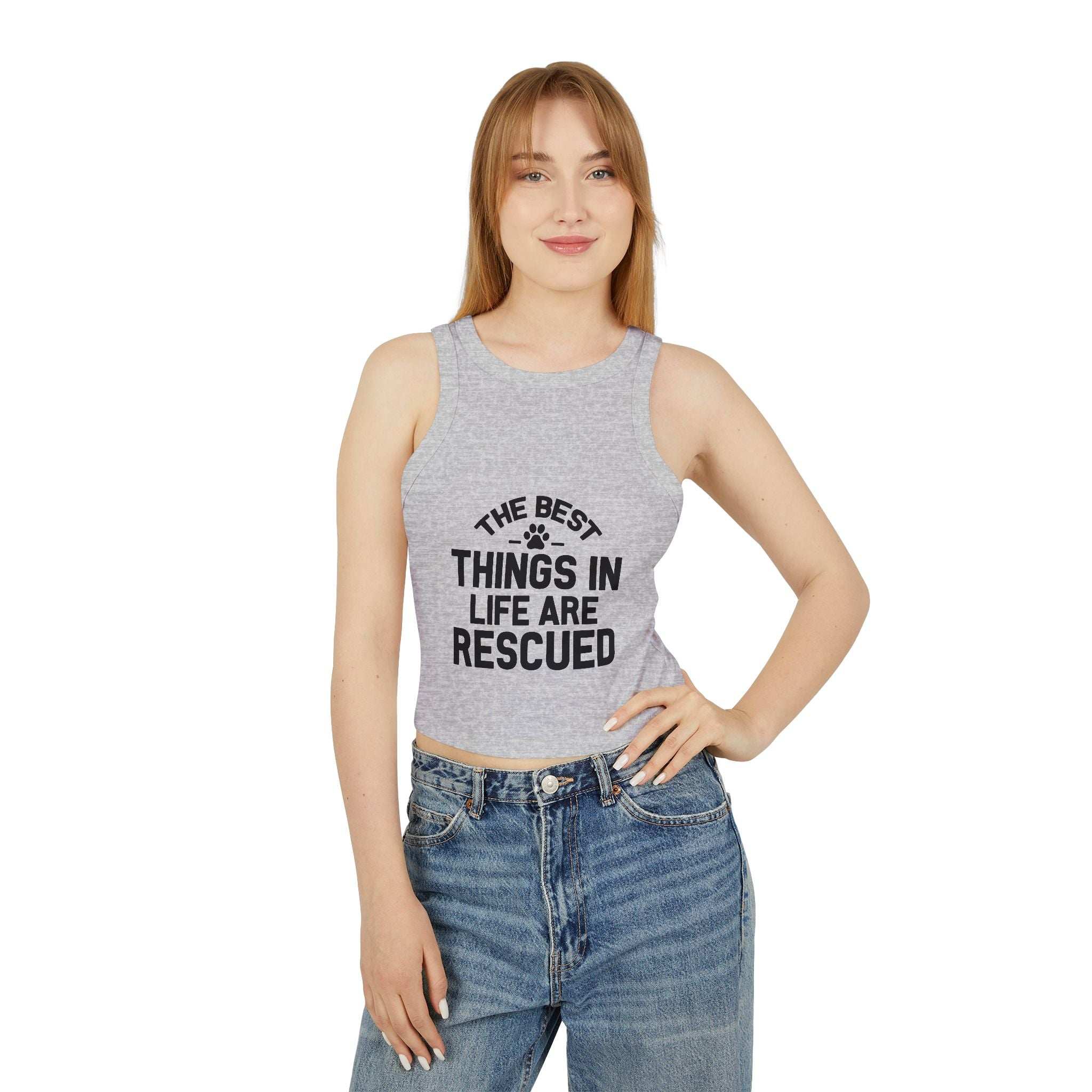 Rescue Love Women Micro Rib Racer Tank Top - The Best Things in Life Are Rescued