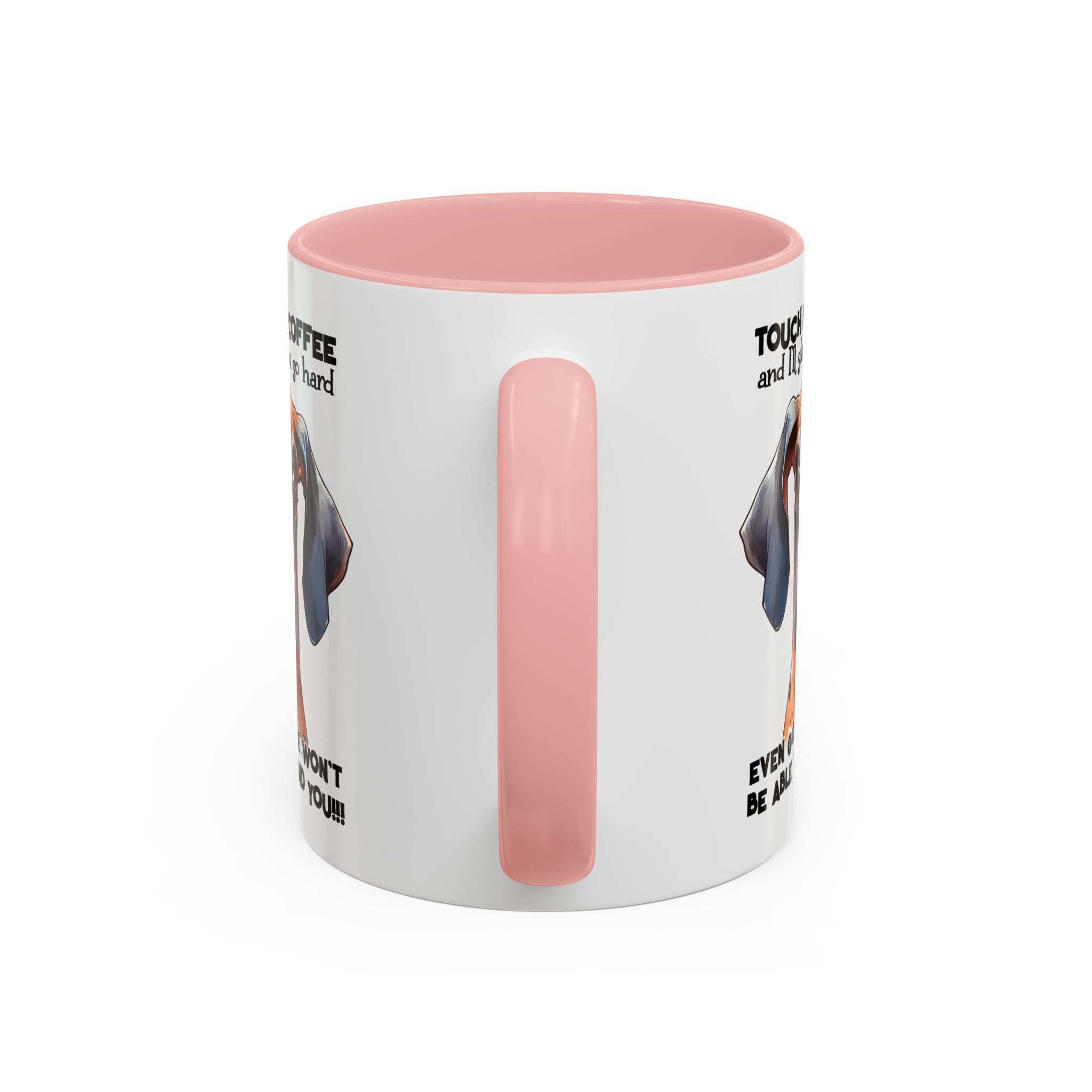 Funny Dog Coffee Mug for Pet Lovers – Tough Coffee Quote – Gift for Dog Owners