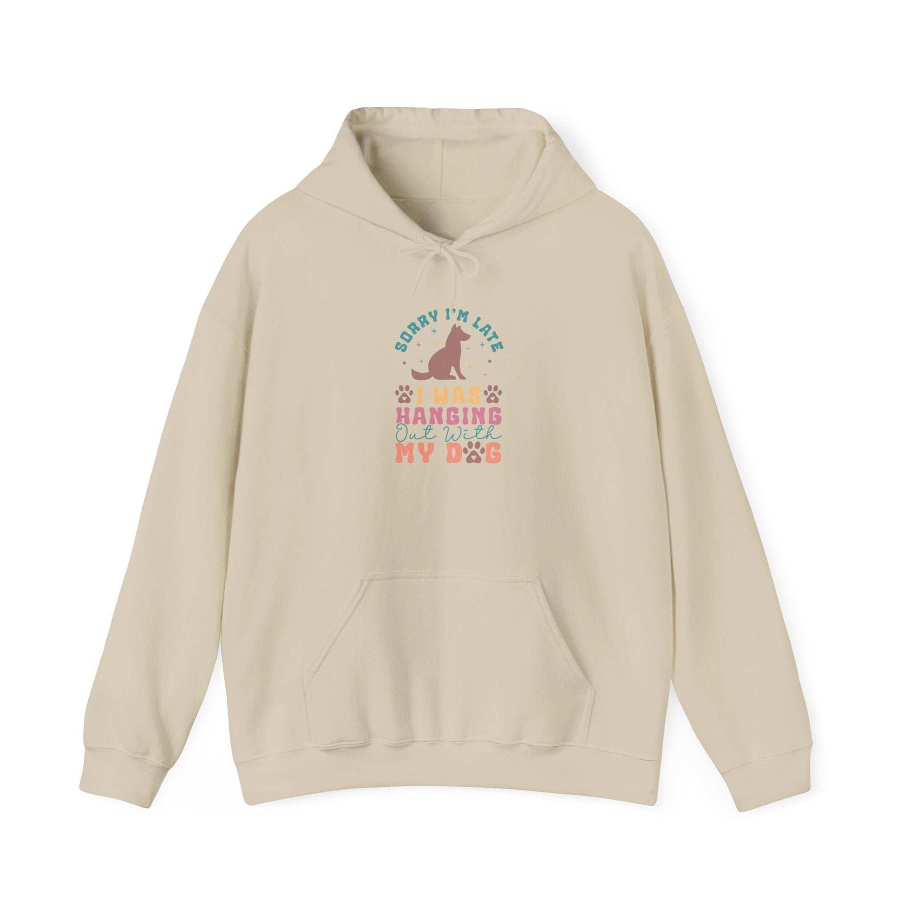Funny Dog Lover Sweatshirt - "Sorry I'm Late, I Was Hanging Out With My Dog" - Unisex Heavy Blend™ Hoodie