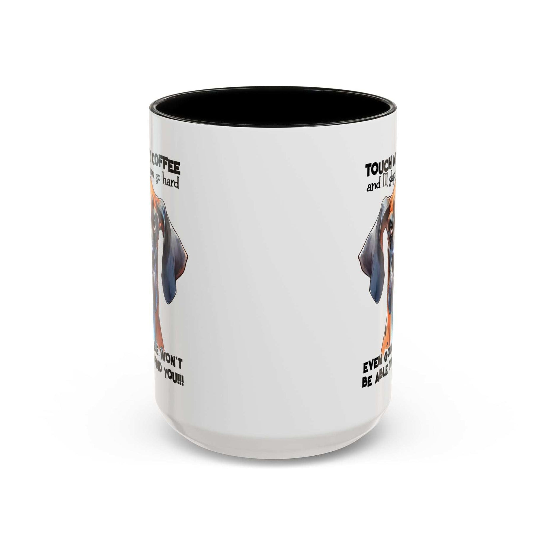 Funny Dog Coffee Mug for Pet Lovers – Tough Coffee Quote – Gift for Dog Owners