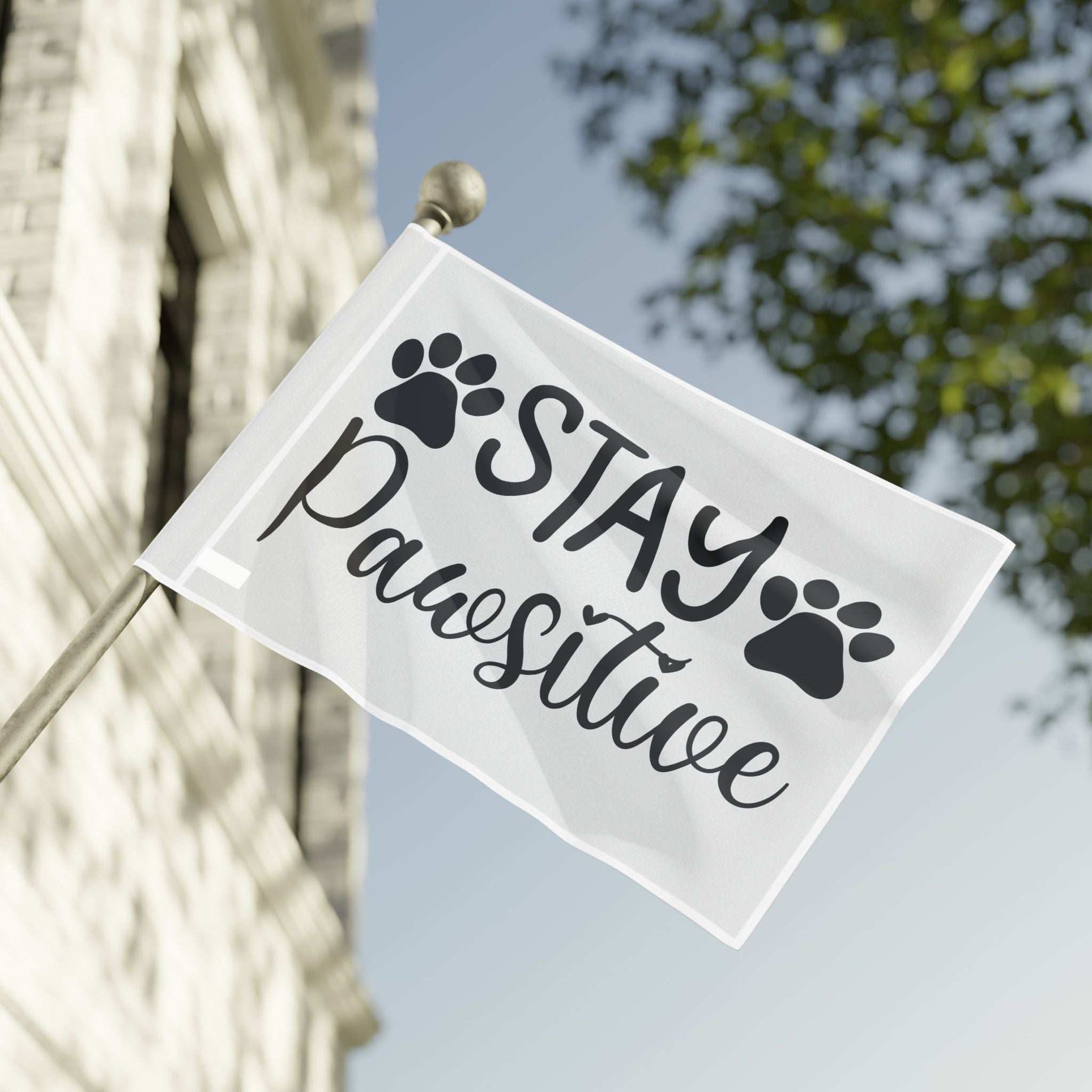 Paw Print Flag - Stay Pawsitive Home Decor