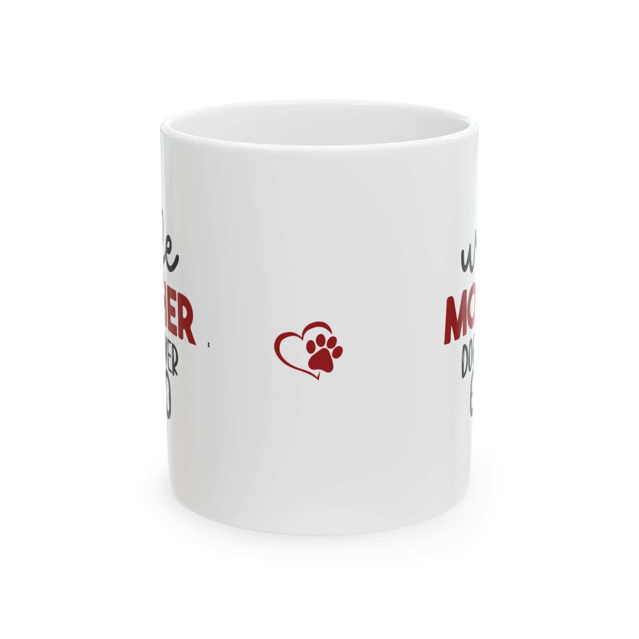 Wife Mother Dog Lover - Ceramic Mug