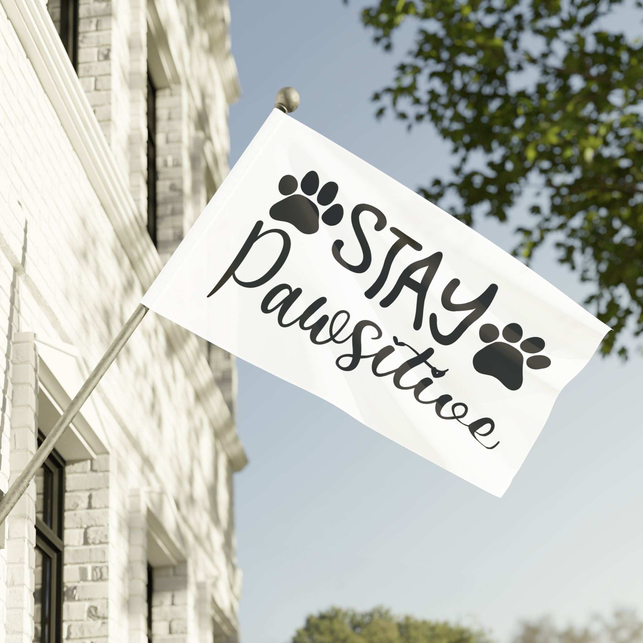 Paw Print Flag - Stay Pawsitive Home Decor