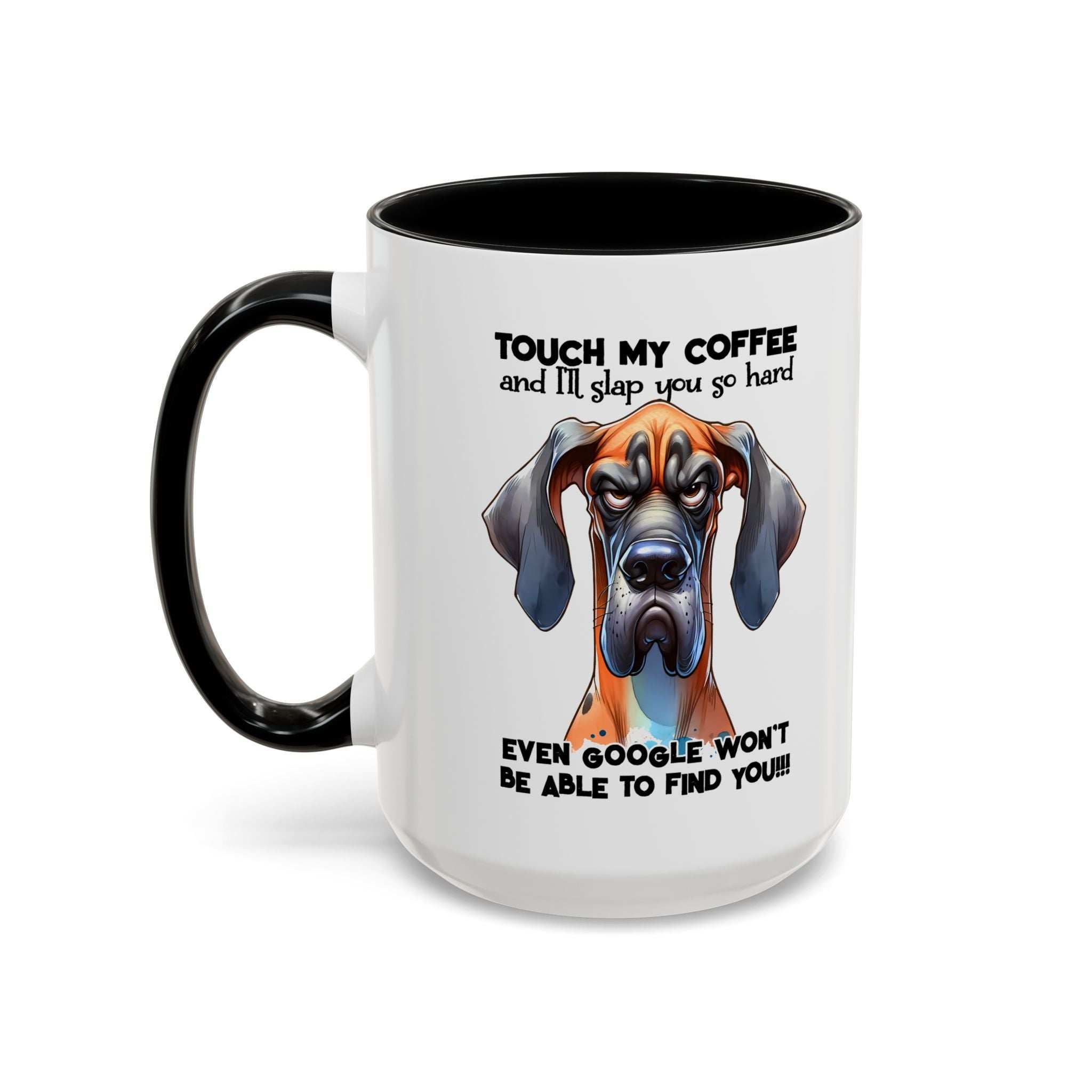 Funny Dog Coffee Mug for Pet Lovers – Tough Coffee Quote – Gift for Dog Owners