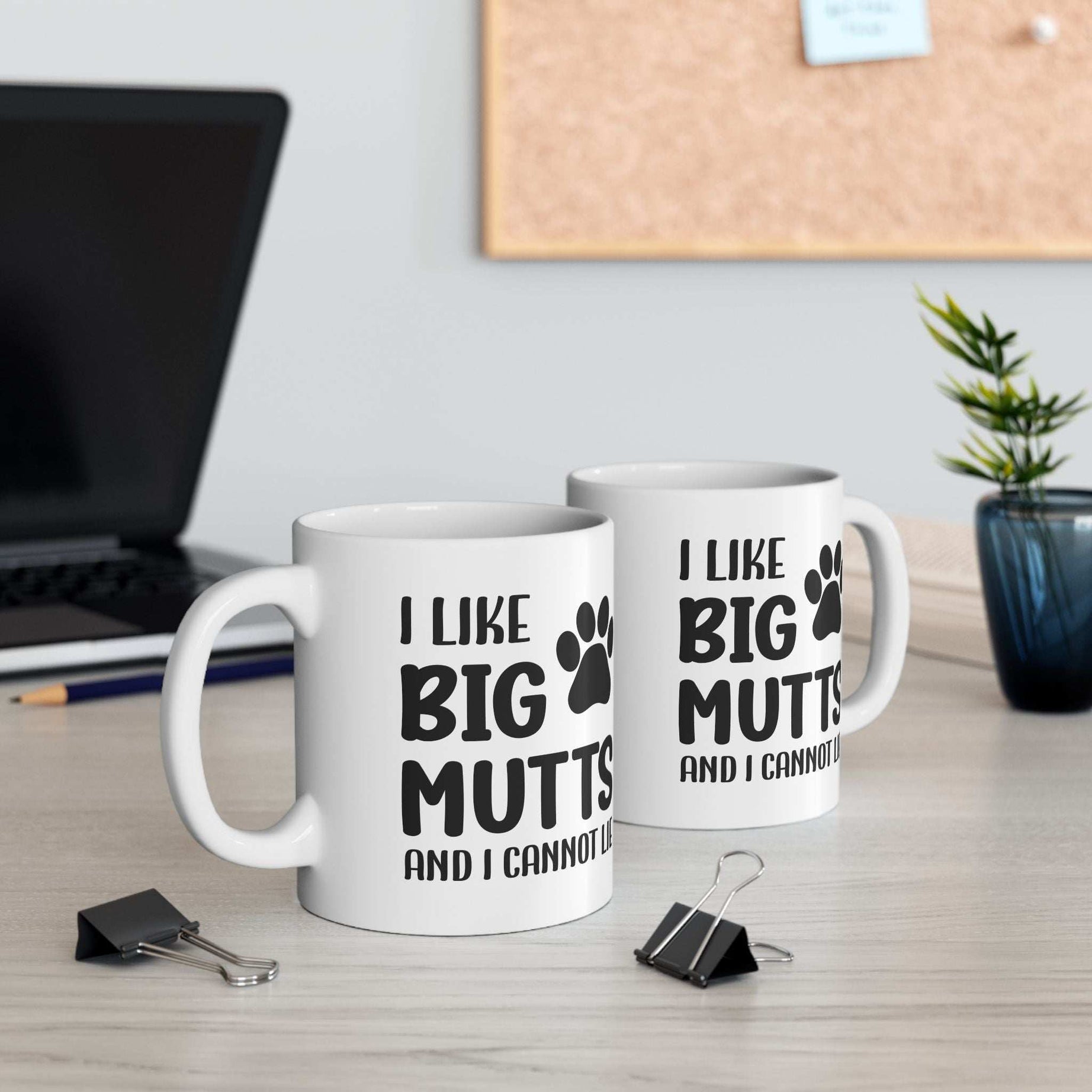 Ceramic Mug - 'I Like Big Mutts and I Cannot Lie' Funny Dog Lover Gift