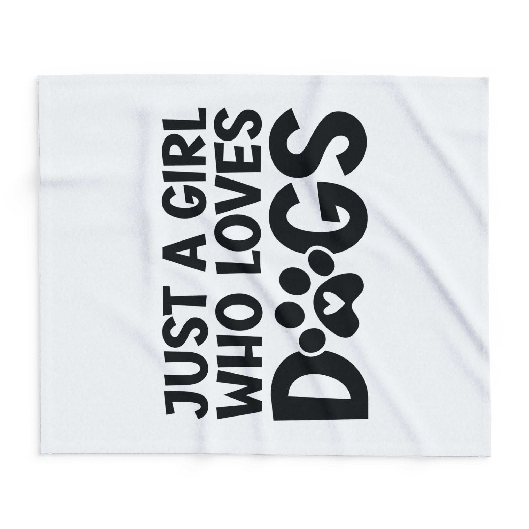 Just a Girl Who Loves Dogs - Fleece Blanket