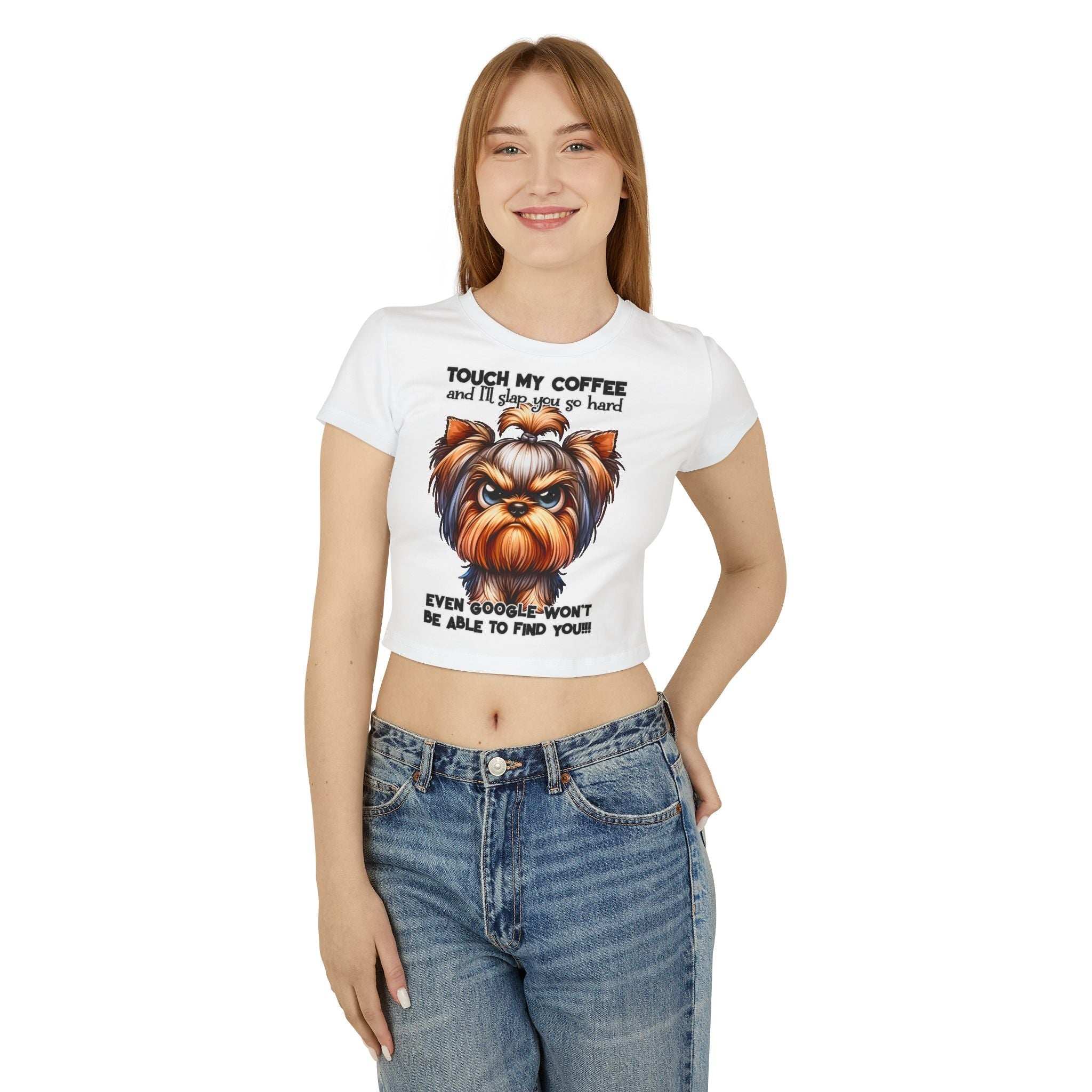 Funny Yorkie Baby Tee - Touch My Coffee and I'll Slap You Hard