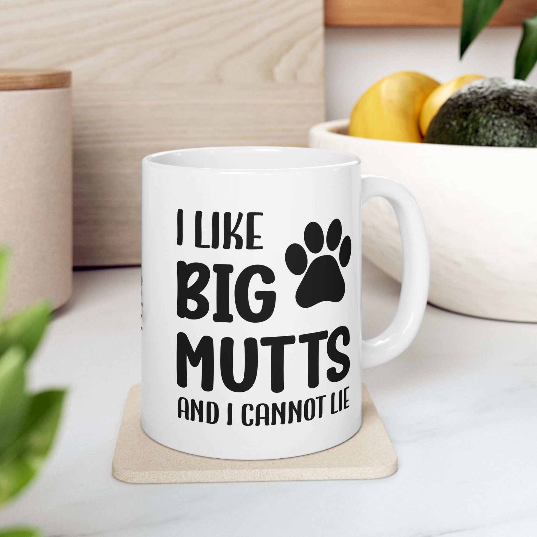 Ceramic Mug - 'I Like Big Mutts and I Cannot Lie' Funny Dog Lover Gift
