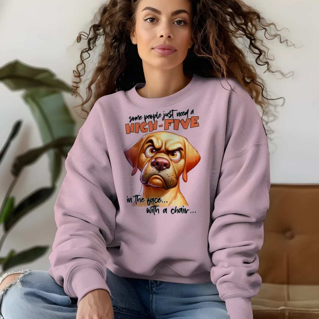 High Five Face Dog Crewneck - Funny Sarcastic Sweatshirt