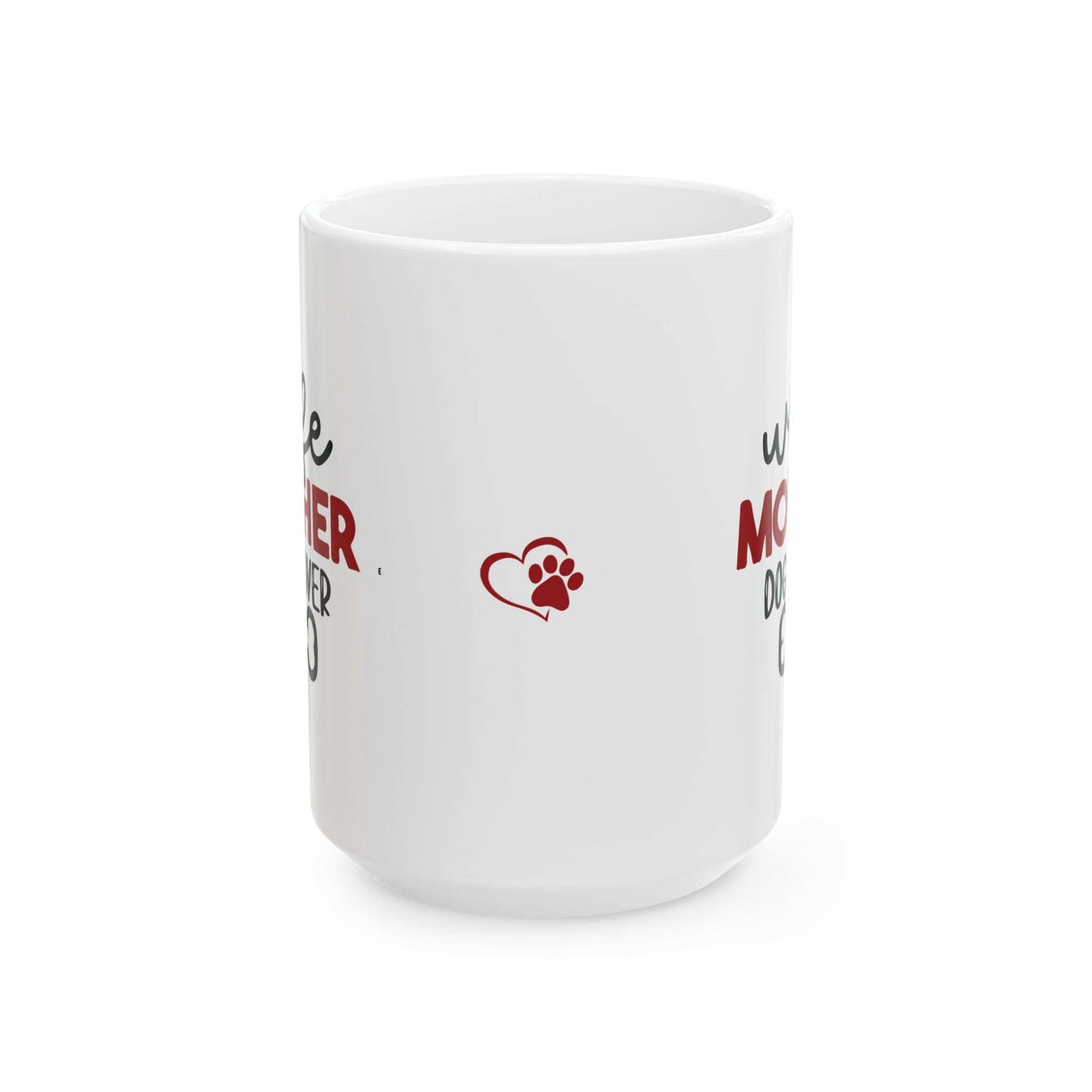 Wife Mother Dog Lover - Ceramic Mug