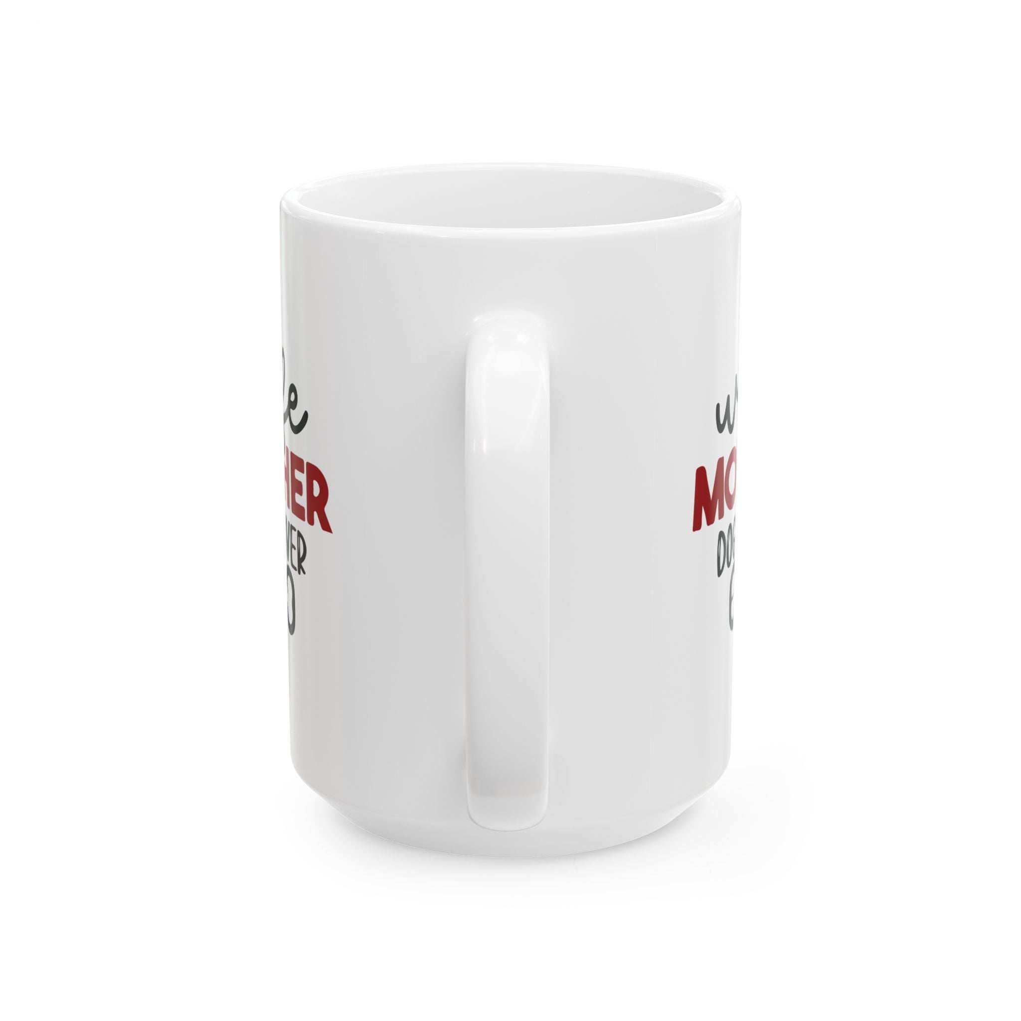Wife Mother Dog Lover - Ceramic Mug