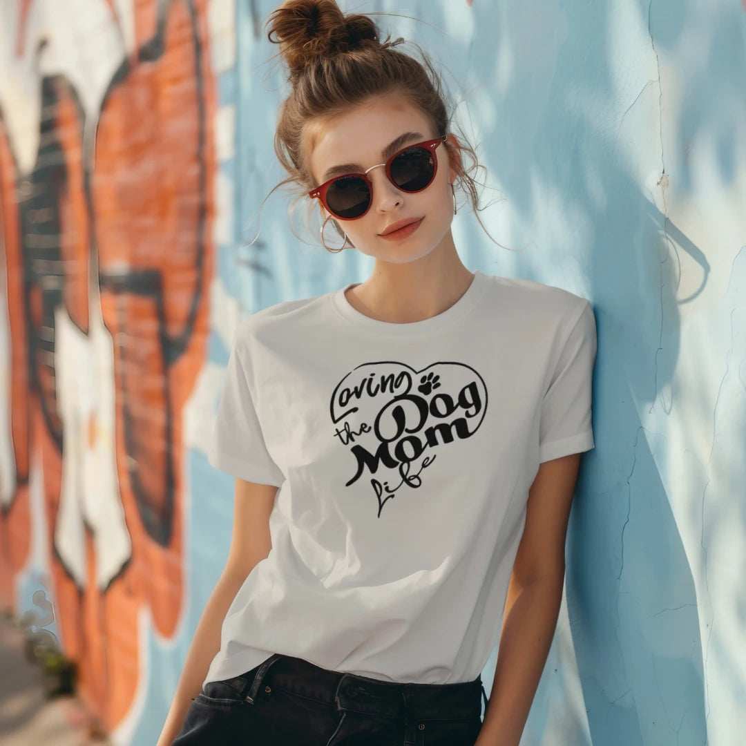 Dog Mom Life T-Shirt - Proud Dog Mother Apparel for All Breeds