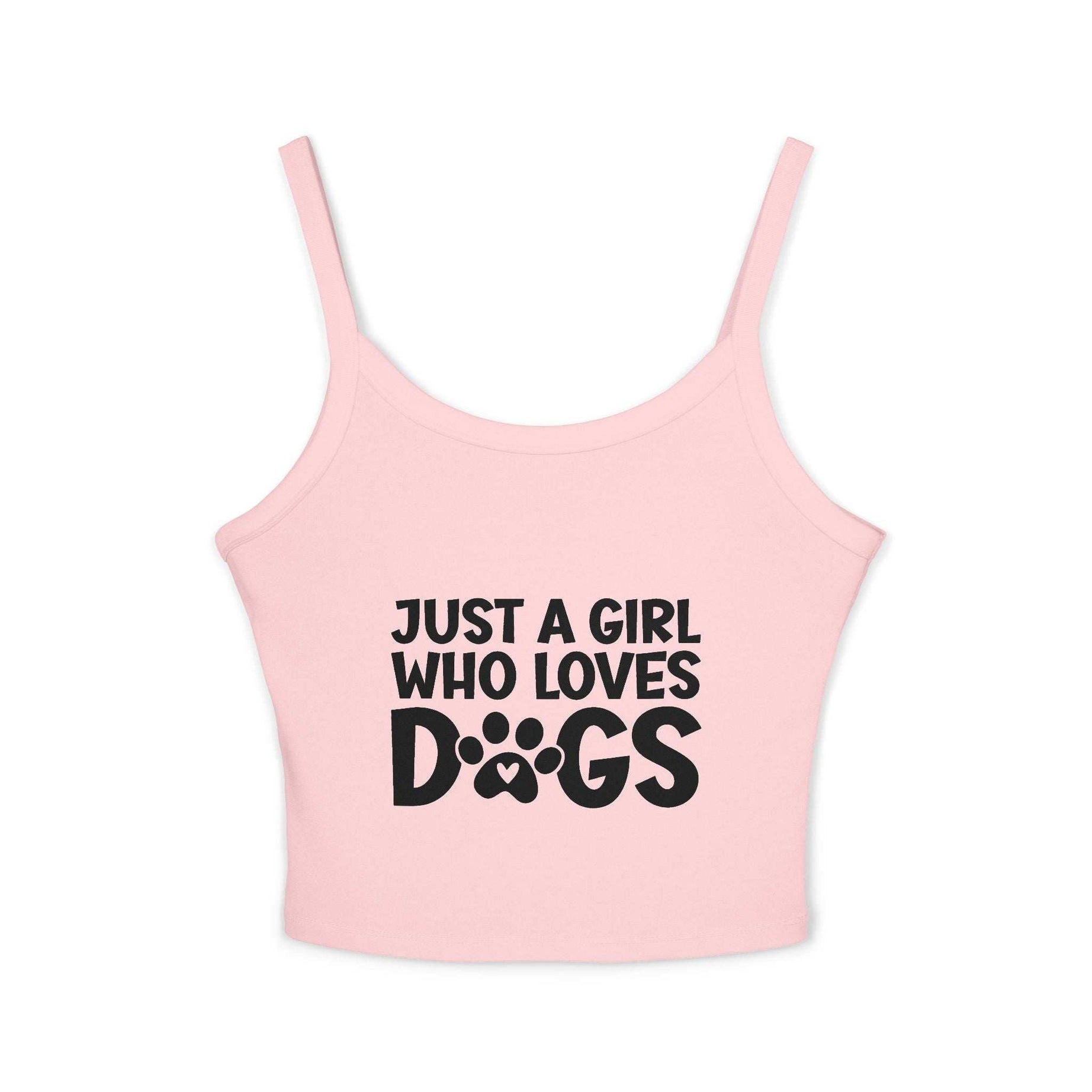 Just a Girl Who Loves Dogs Spaghetti Strap Tank Top - Cute Pet Lover Apparel