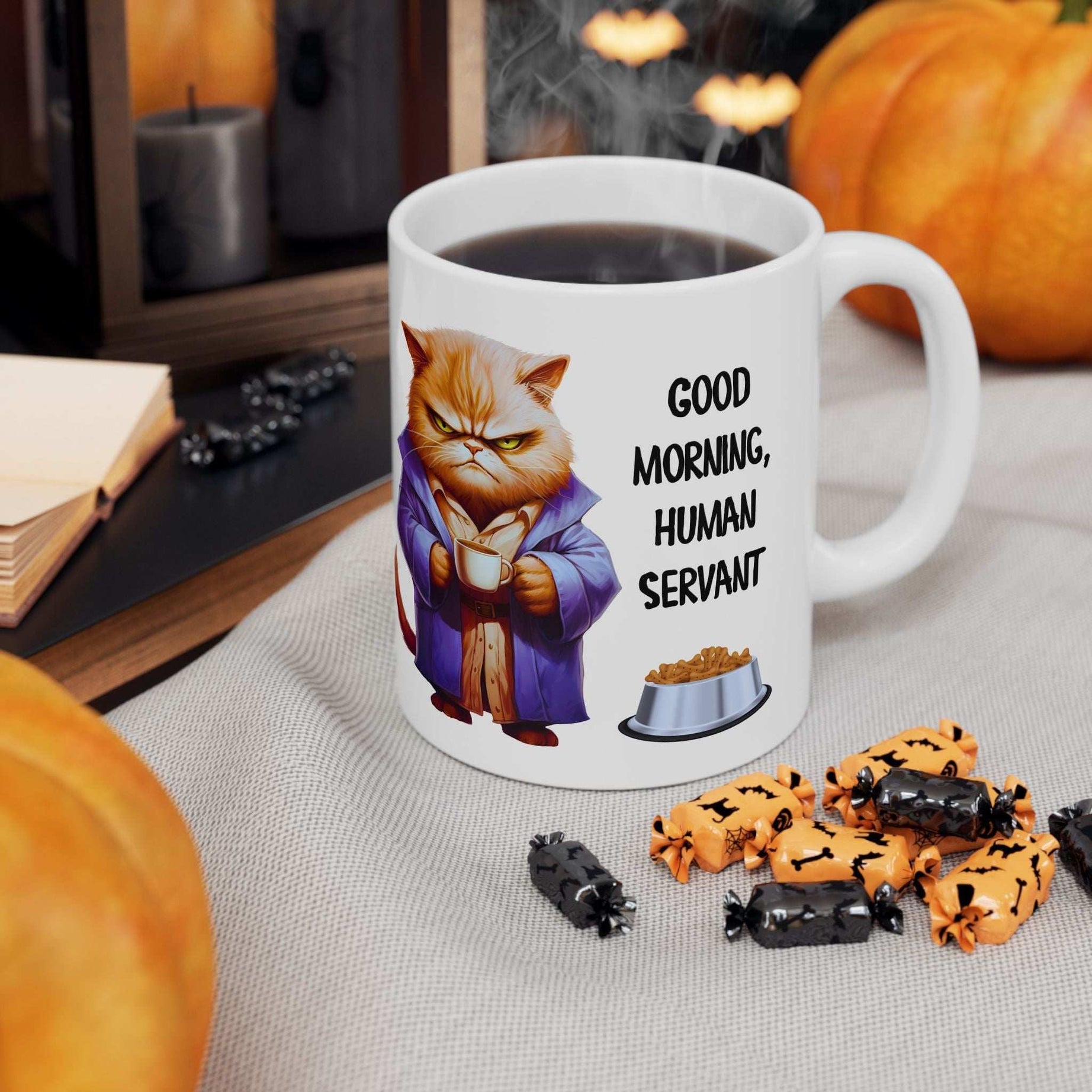 Funny Cat Mug - "Good Morning, Human Servant" - 11oz & 15oz Ceramic Coffee Cup