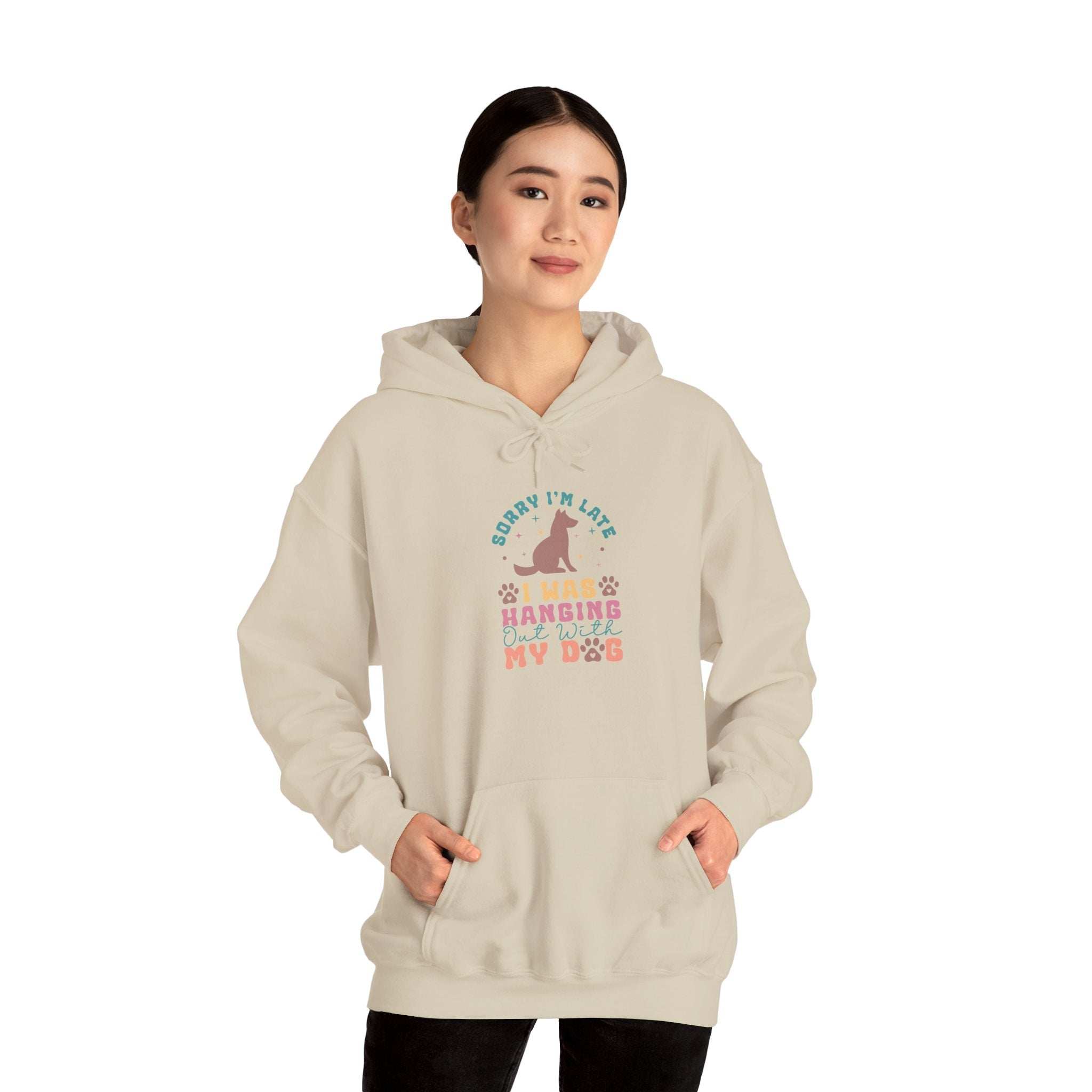 Funny Dog Lover Sweatshirt - "Sorry I'm Late, I Was Hanging Out With My Dog" - Unisex Heavy Blend™ Hoodie